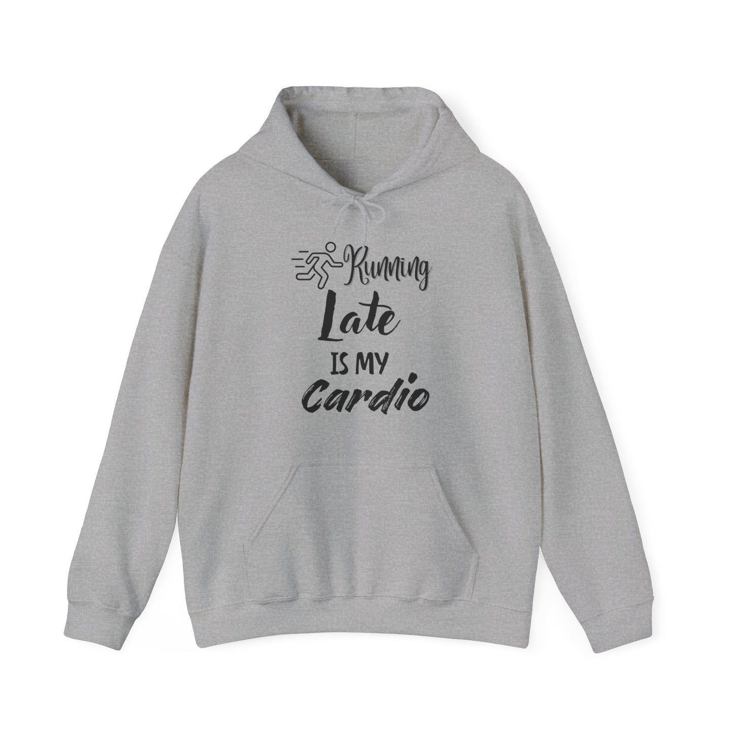 Running Late Is My Cardio Hoodie - Unisex Heavy Blend Sweatshirt