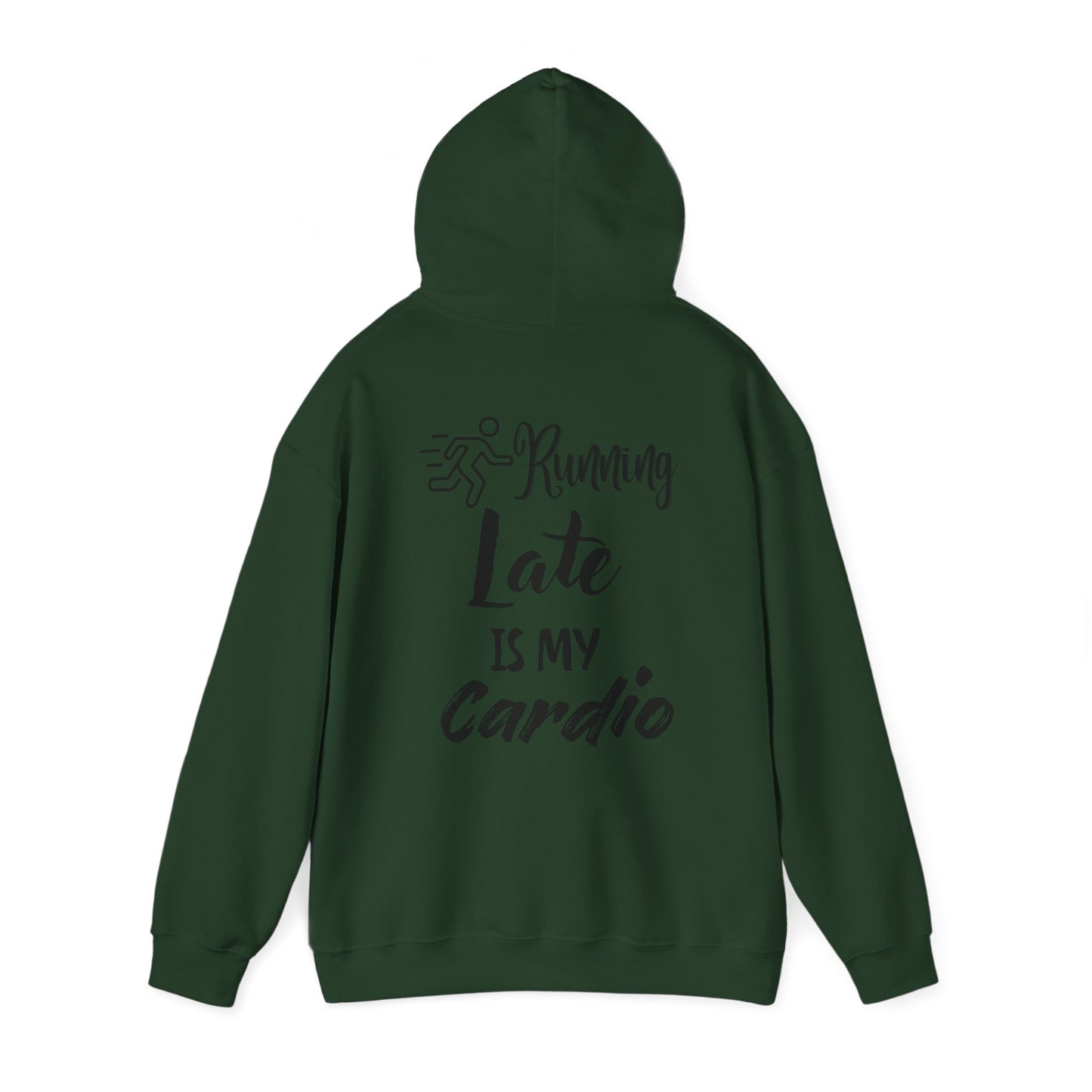 Running Late is My Cardio Hoodie - Unisex Heavy Blend Sweatshirt for Fitness Lovers