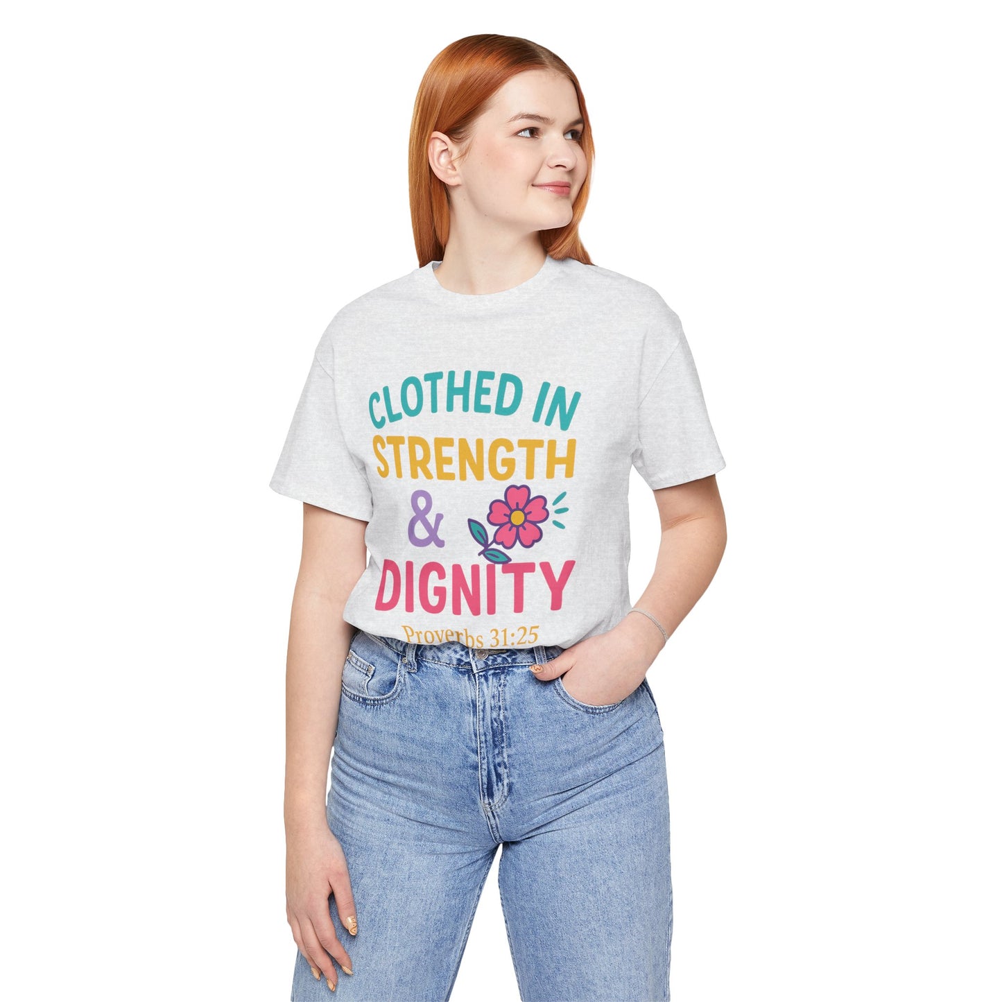 Strength & Dignity Tee, Inspirational Shirt, Proverbs 31:25 T-Shirt, Faith-Based Apparel, Motivational Gift for Her