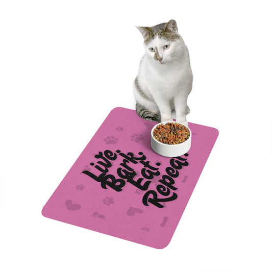 Funny Pet Food Mat - Live Bark Eat Repeat - 12x18 - Pink