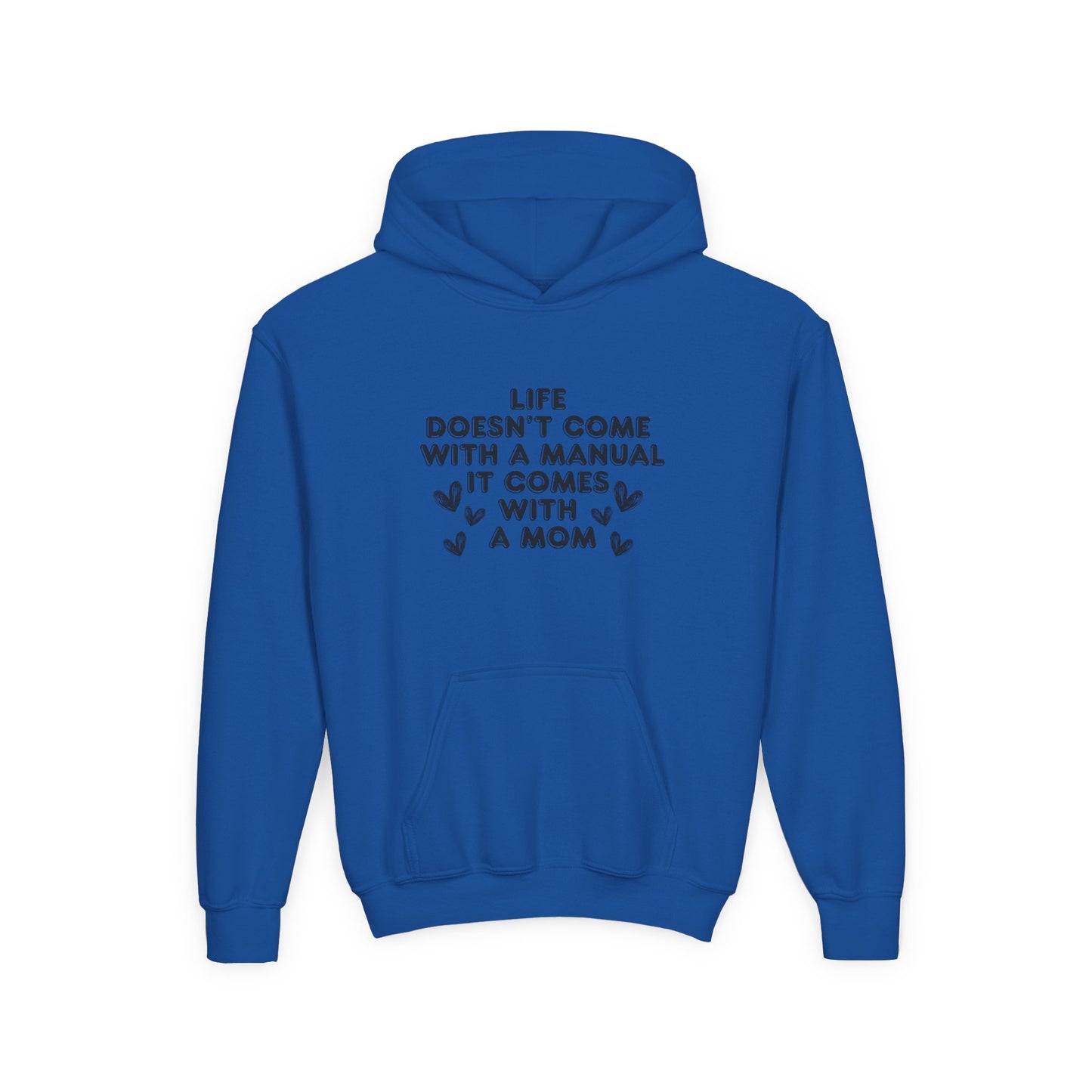 Youth Hooded Sweatshirt - 'Life Doesn't Come With a Manual' Design for Moms