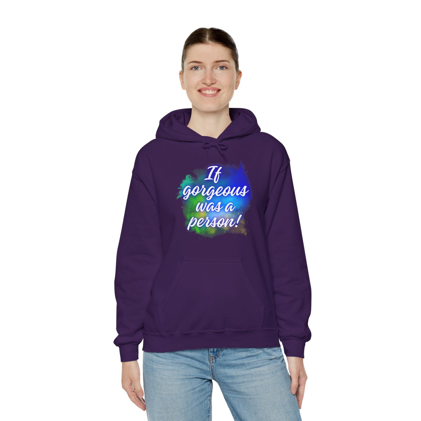 If Gorgeous Was a Person Hoodie - Unisex Heavy Blend Sweatshirt