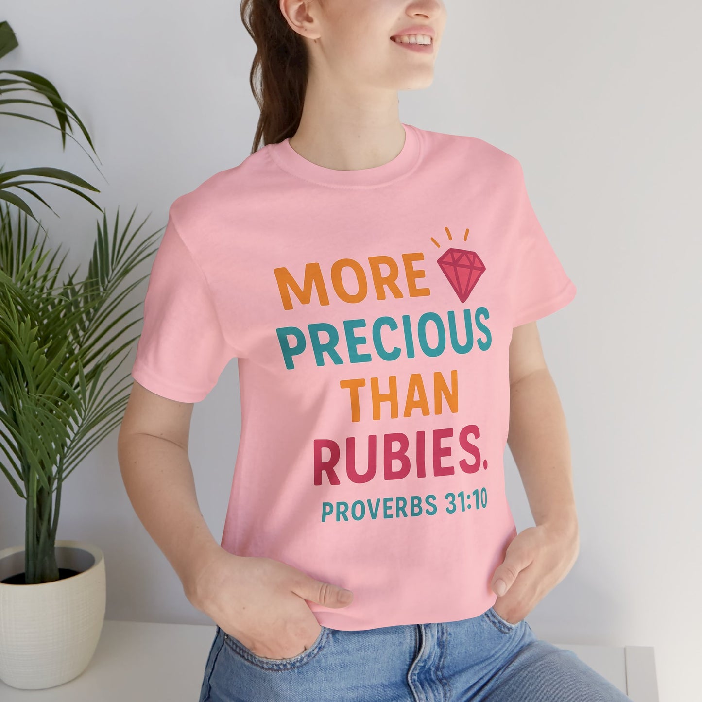 More Precious Than Rubies Tee, Inspirational T-Shirt, Faith-Based Clothing, Christian Gift, Bible Verse Apparel