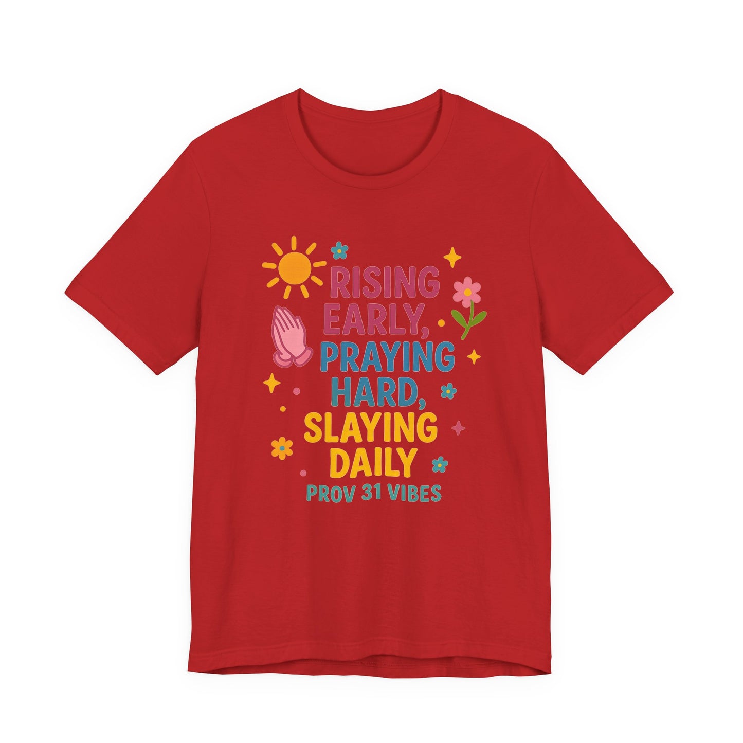 Rising Early Prayer Tee, Inspirational T-Shirt, Faith-Based Apparel, Gift for Her, Daily Motivation Shirt