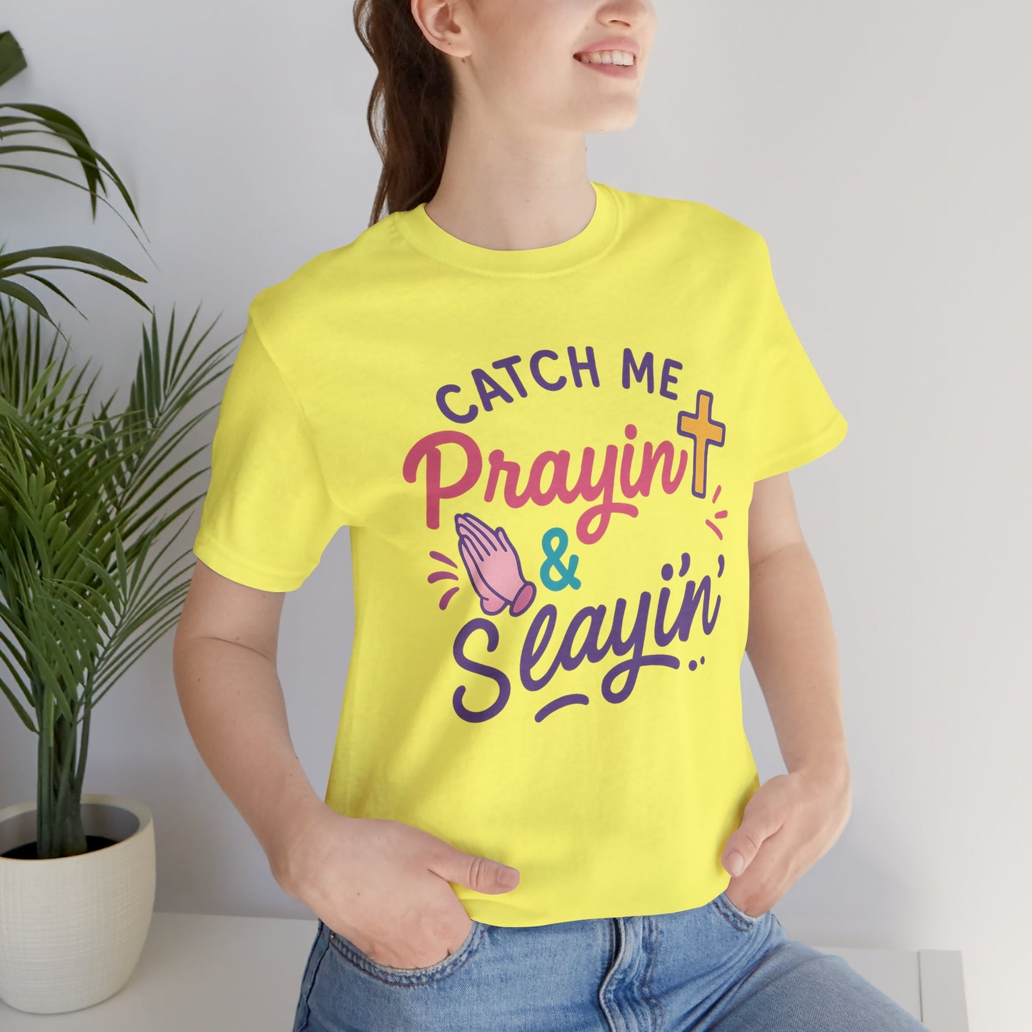 Catch Me Pray'in & Slay'in Unisex Tee, Inspiration T-Shirt, Faith-Based Apparel, Positive Vibe Shirt, Casual Religious Gift