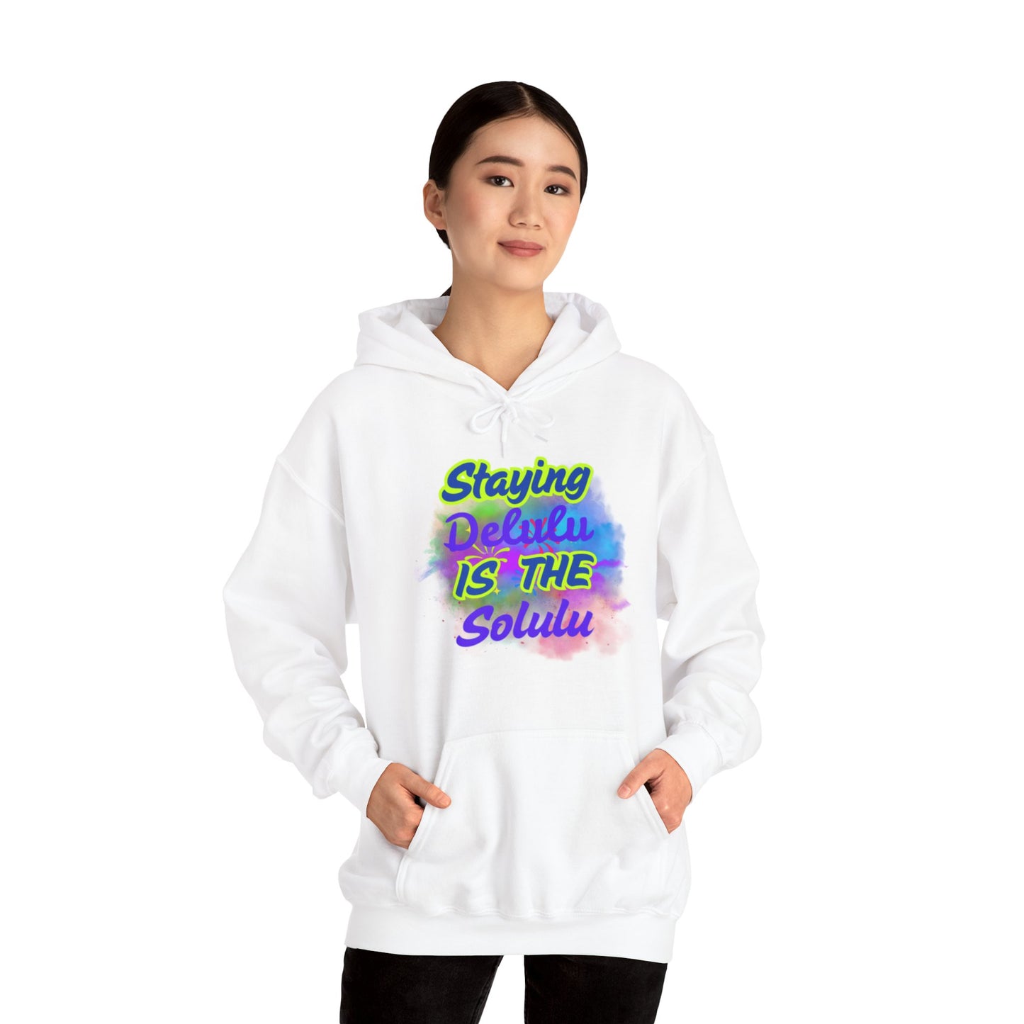 Colorful Unisex Hooded Sweatshirt - Staying Delulu IS THE Solulu