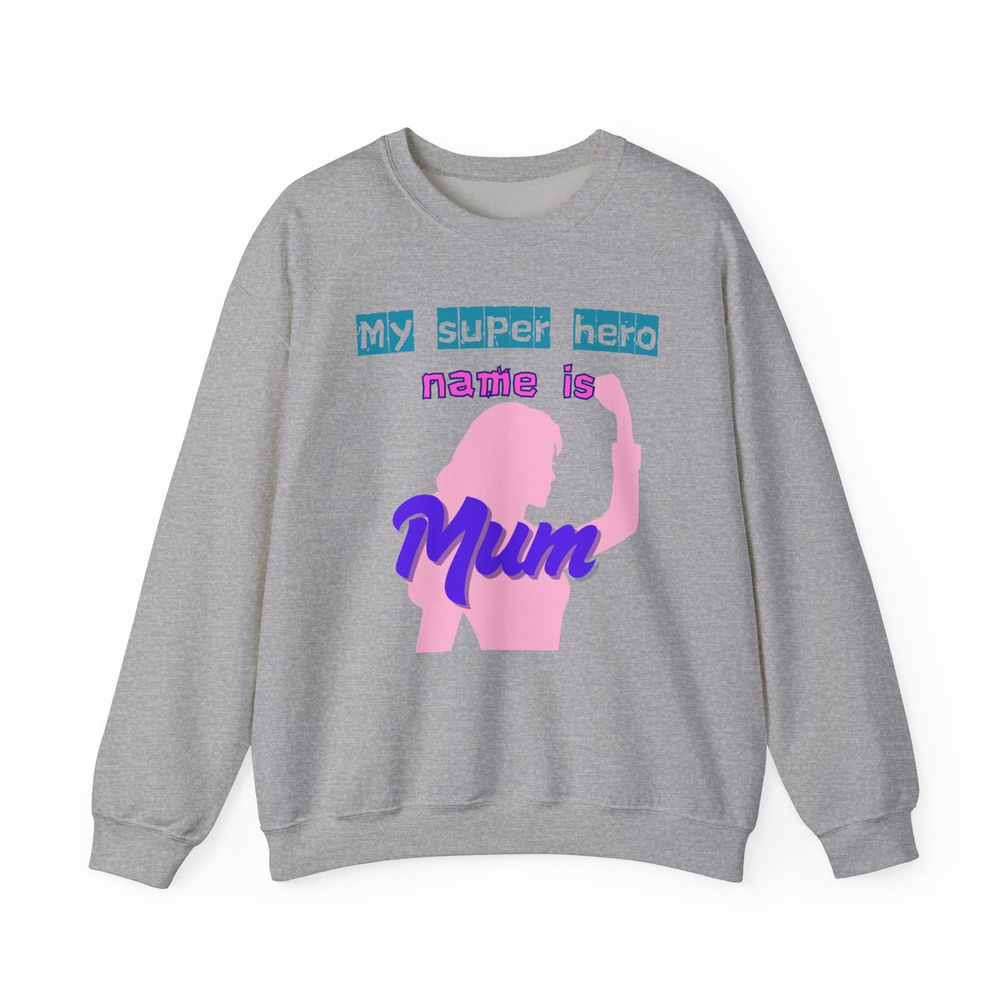 My Super Hero Mum Crewneck Sweatshirt - Ideal Gift for Mother's Day