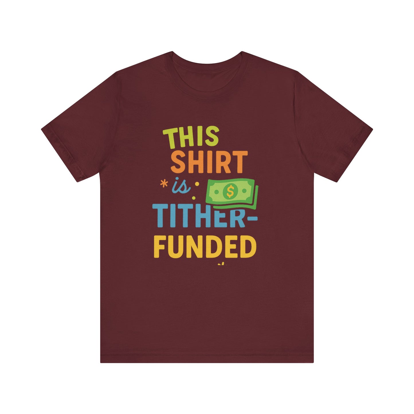 T-Shirt with Fun Funding Design, Humor Tee for Casual Wear, Unique Gift for Gamers, Great for Birthdays and Events, Playful and Stylish