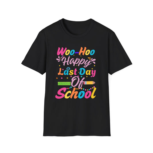 Happy Last Day of School Unisex T-Shirt