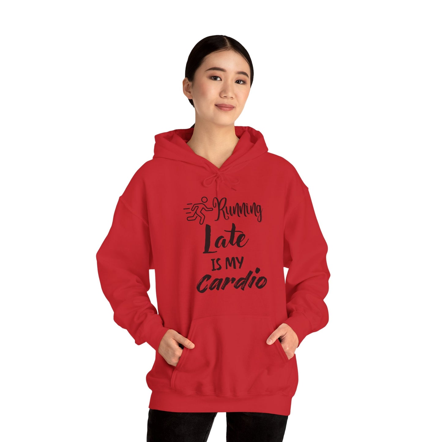 Running Late Is My Cardio Hoodie - Unisex Heavy Blend Sweatshirt