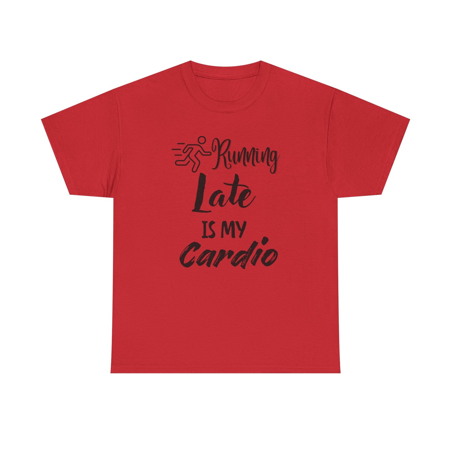 Running Late Is My Cardio Unisex Heavy Cotton Tee -Men