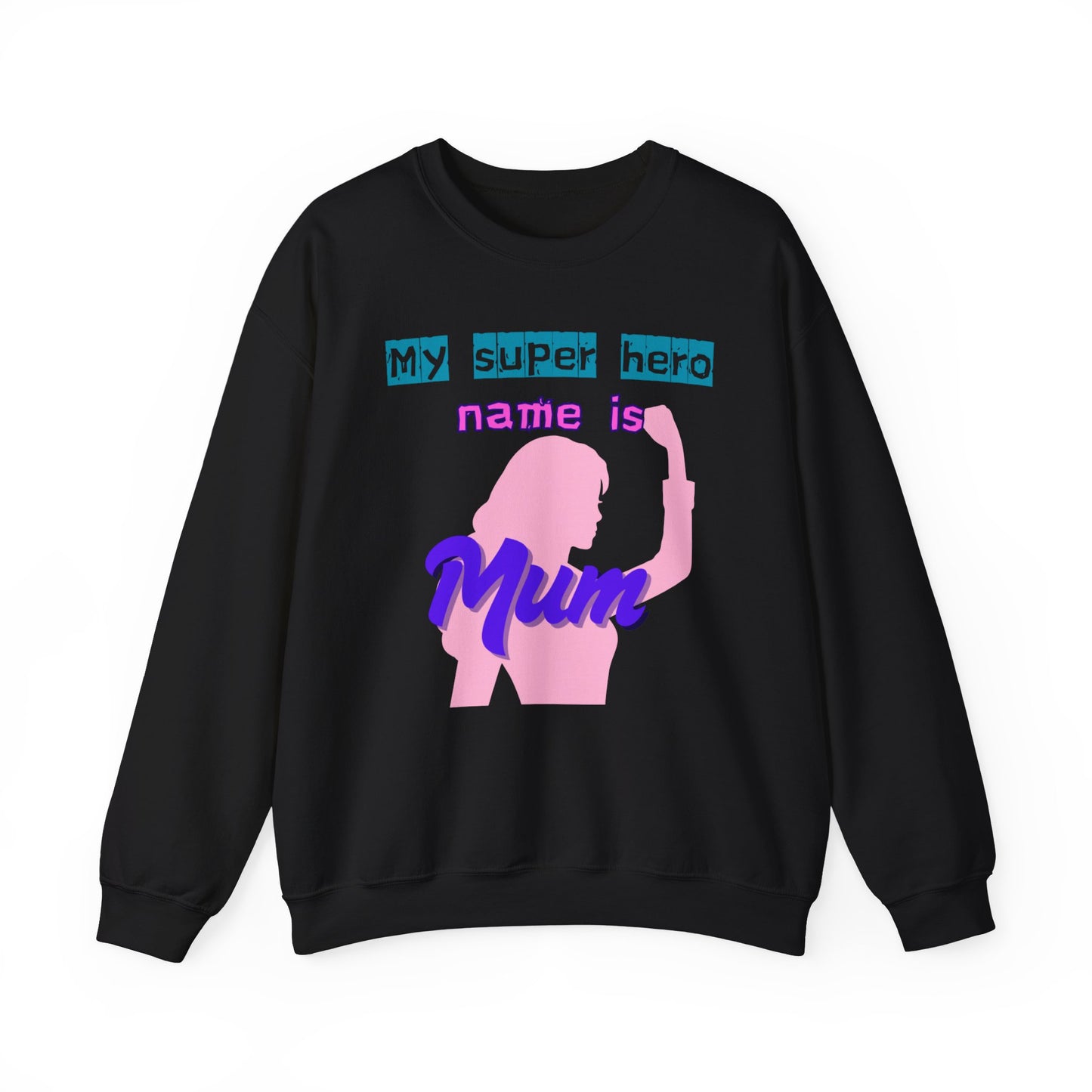 My Super Hero Mum Crewneck Sweatshirt - Ideal Gift for Mother's Day
