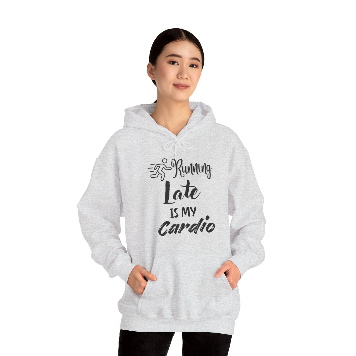 Running Late Is My Cardio Hoodie - Unisex Heavy Blend Sweatshirt