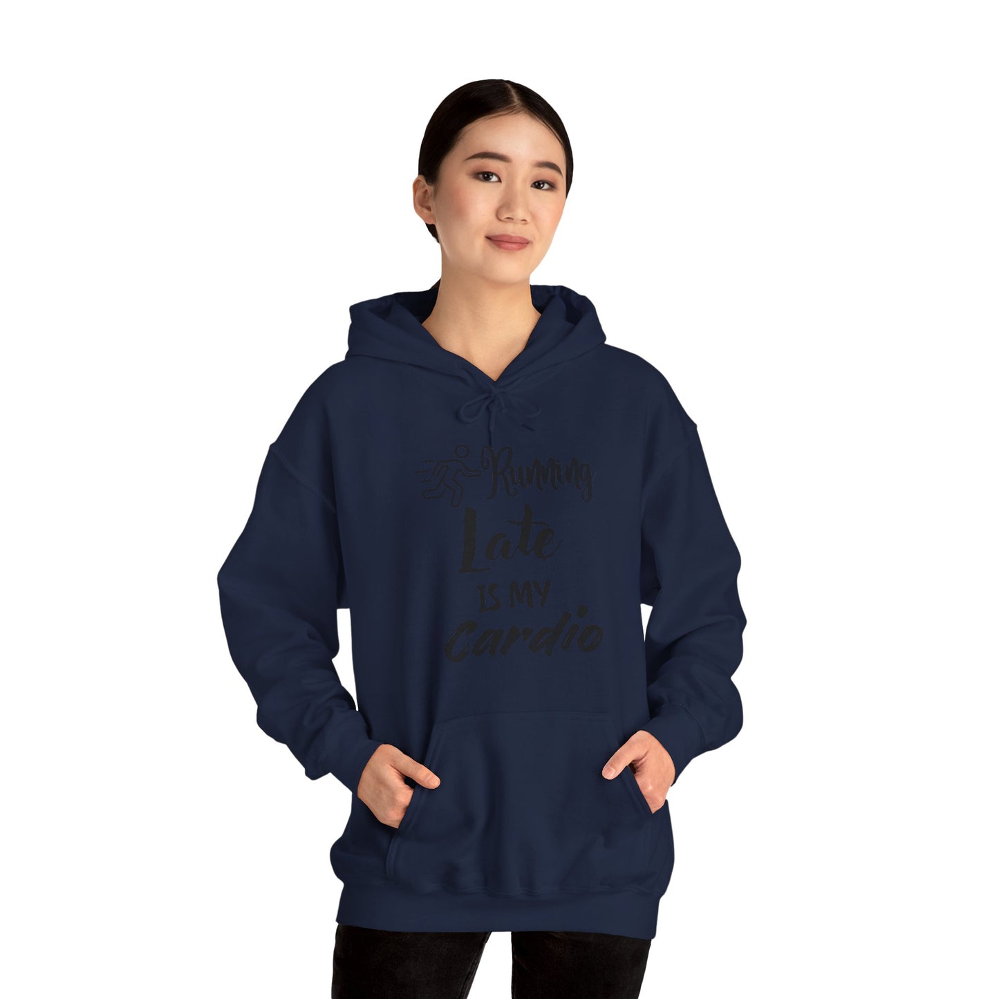 Running Late Is My Cardio Hoodie - Unisex Heavy Blend Sweatshirt