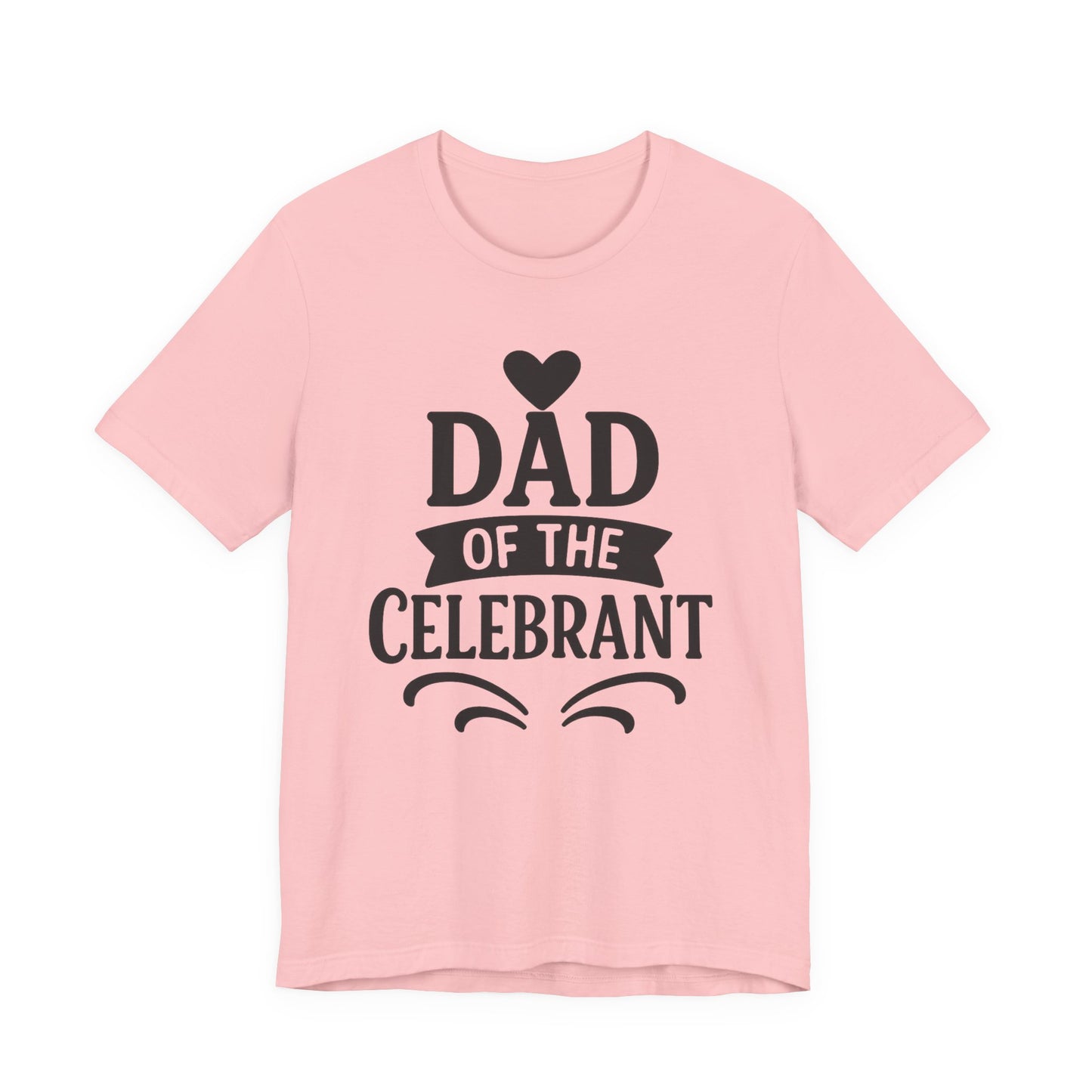 Celebration Dad Tee - Father's Day Gift, Unisex Jersey T-Shirt, Parent Humor Shirt, Casual Family Wear, Birthday Present