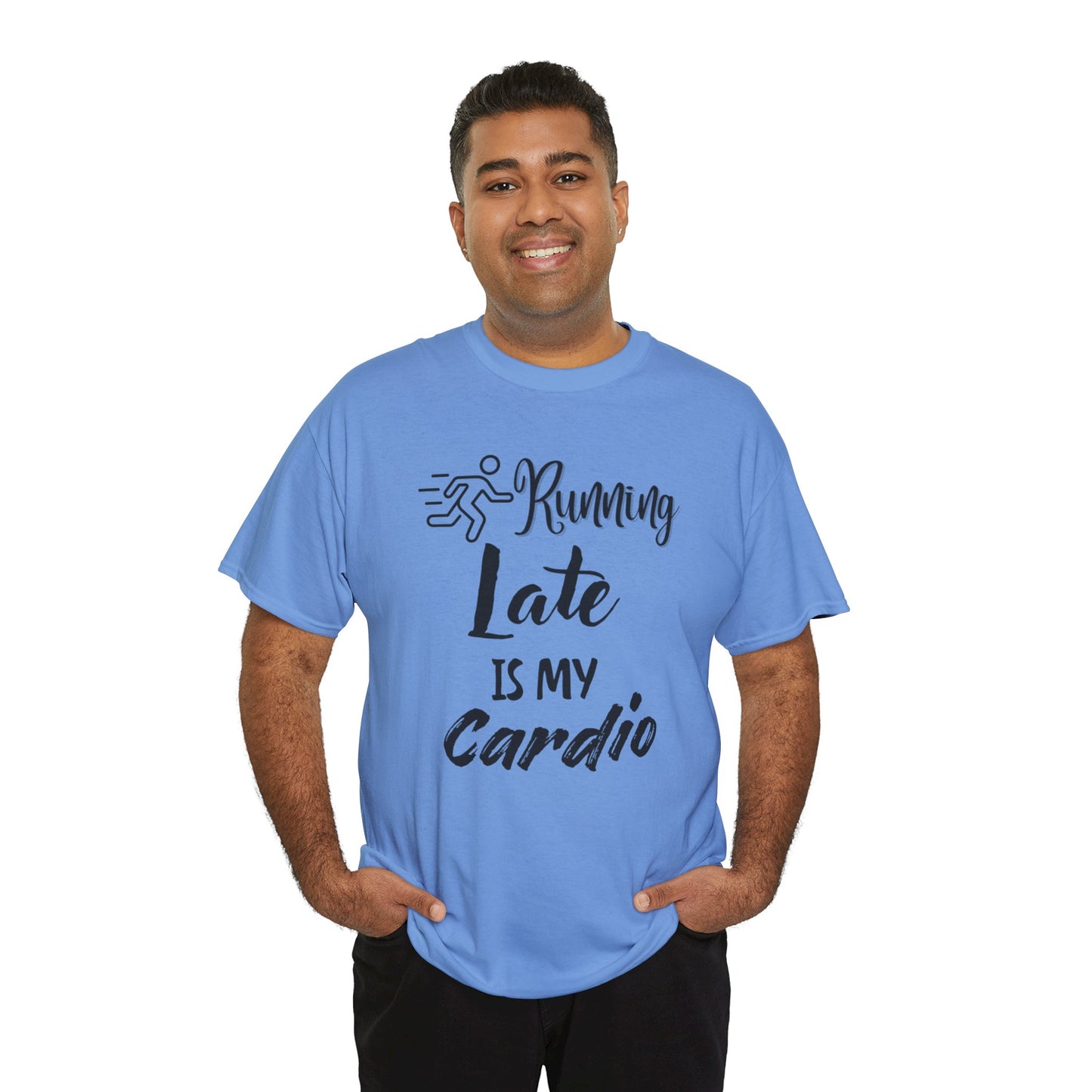 Running Late Is My Cardio Unisex Heavy Cotton Tee -Men