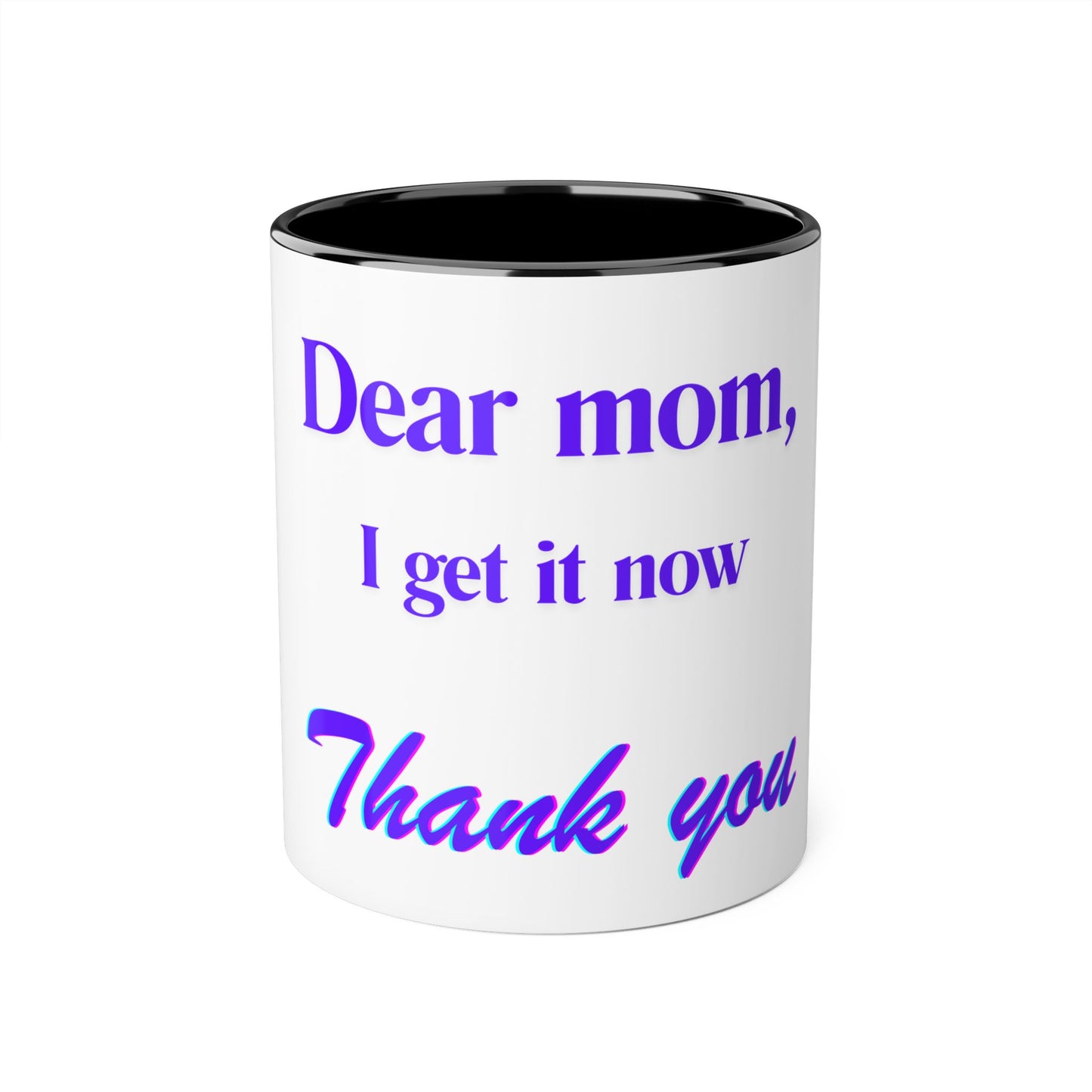 Inspirational Thank You Mug for Moms - 11oz Accent Coffee Cup