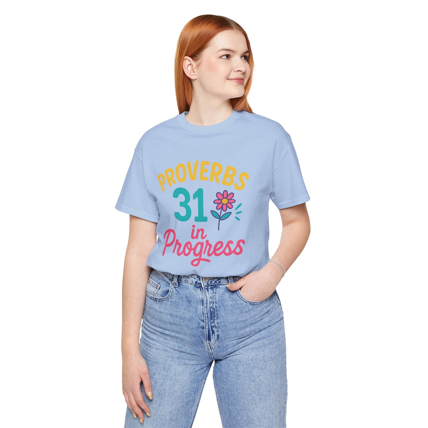 Proverbs 31 in Progress Tee | Inspirational Unisex T-Shirt, Faith-Based Apparel, Christian Gift, Motivational Wear, Bible Verse Tee