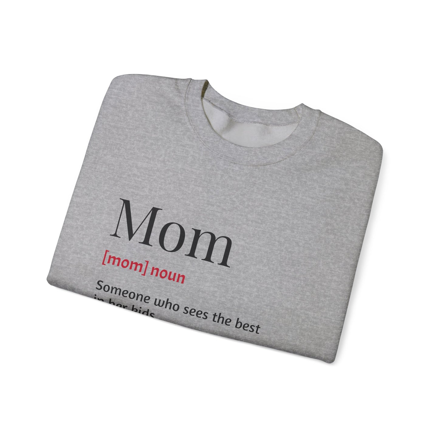 Mom Definition Crewneck Sweatshirt, Gift for Mom, Mother's Day Sweatshirt, Unconditional Love Apparel, Cozy Gift for Moms