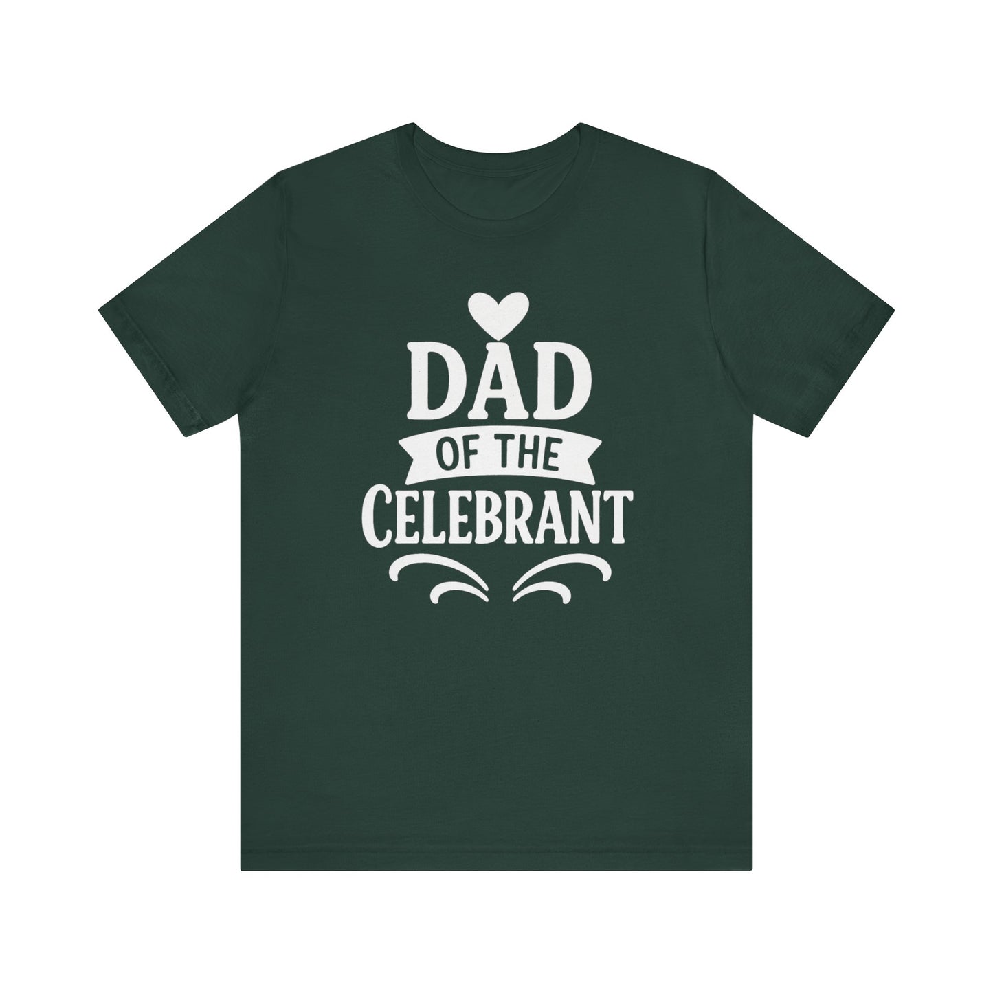 Celebration Dad Tee - Father's Day Gift, Unisex Jersey T-Shirt, Parent Humor Shirt, Casual Family Wear, Birthday Present