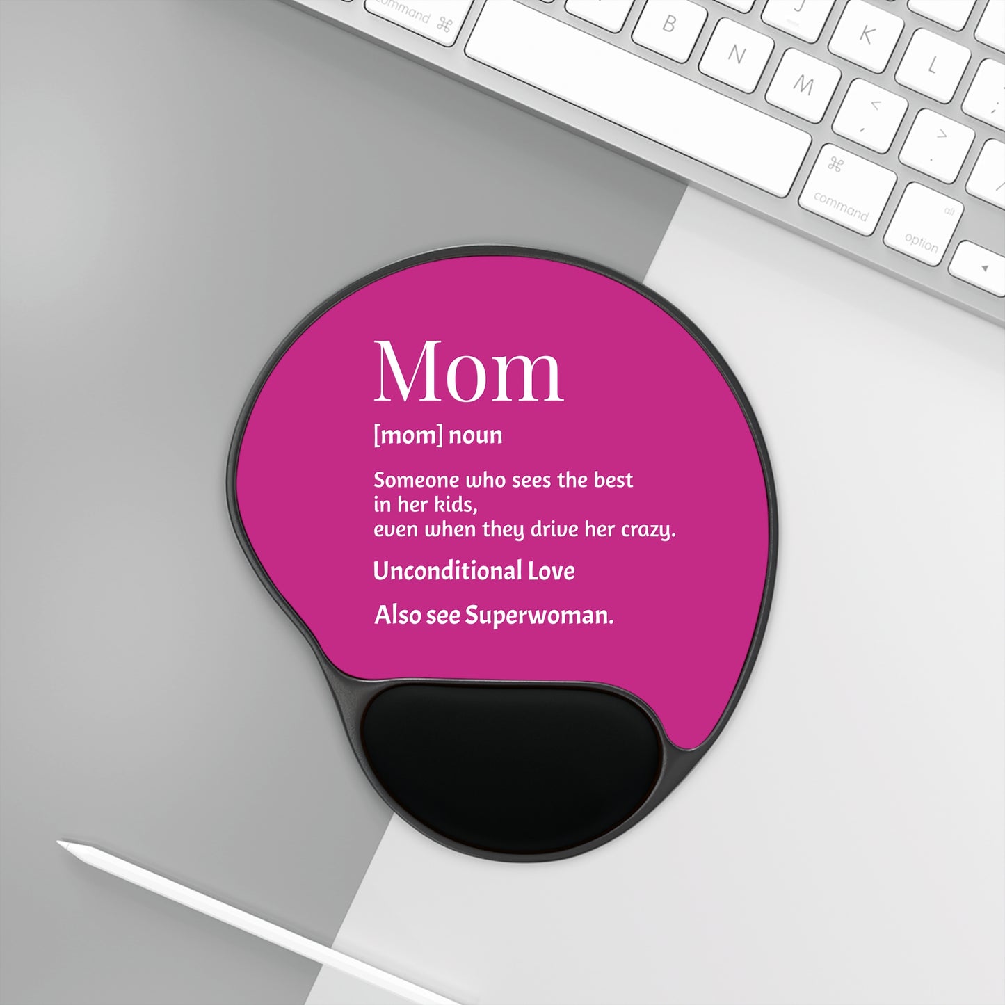 Mom Mouse Pad with Wrist Rest, Perfect Gift for Moms, Office Decor, Unconditional Love, Work From Home Essentials, Mom Gifts