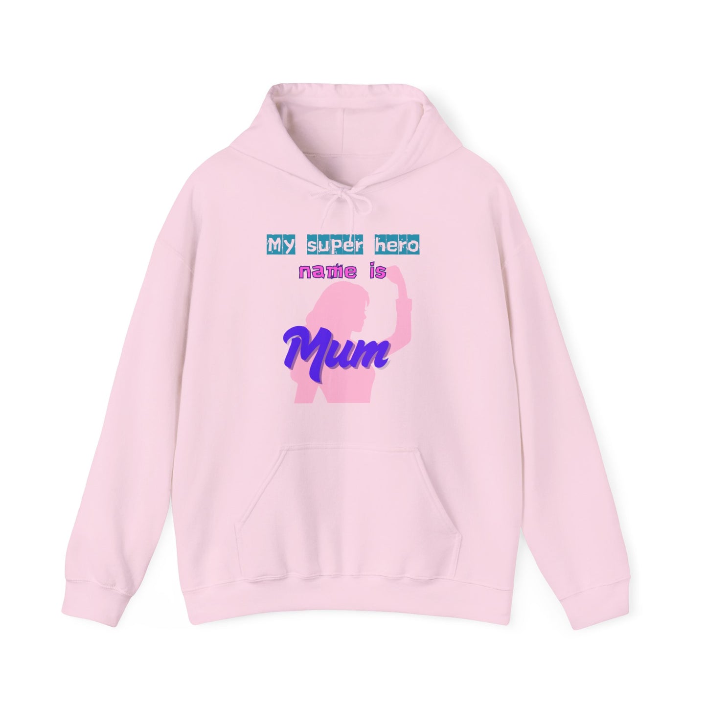 My Superhero is Mum Hoodie -Print on Front and Back
