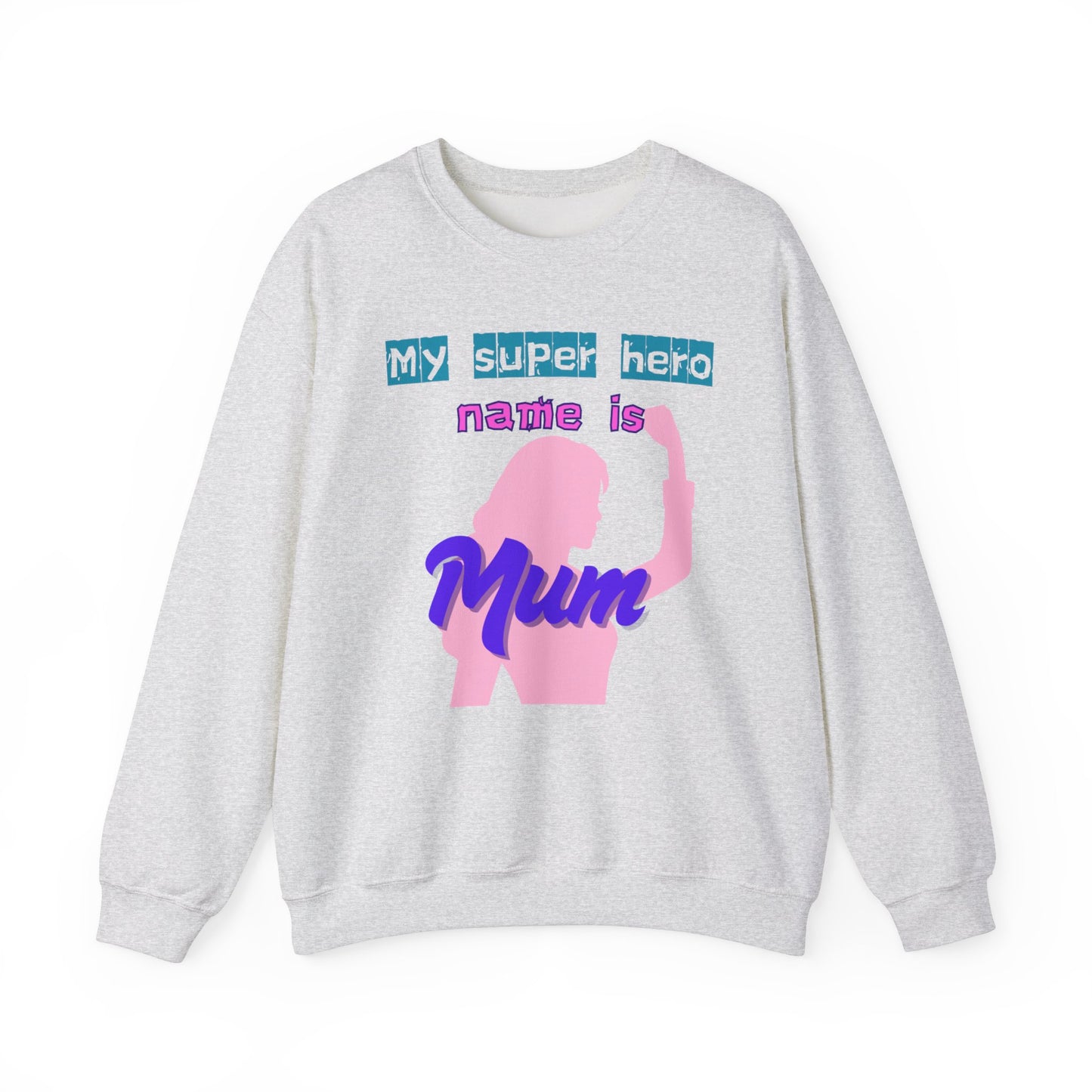 My Super Hero Mum Crewneck Sweatshirt - Ideal Gift for Mother's Day