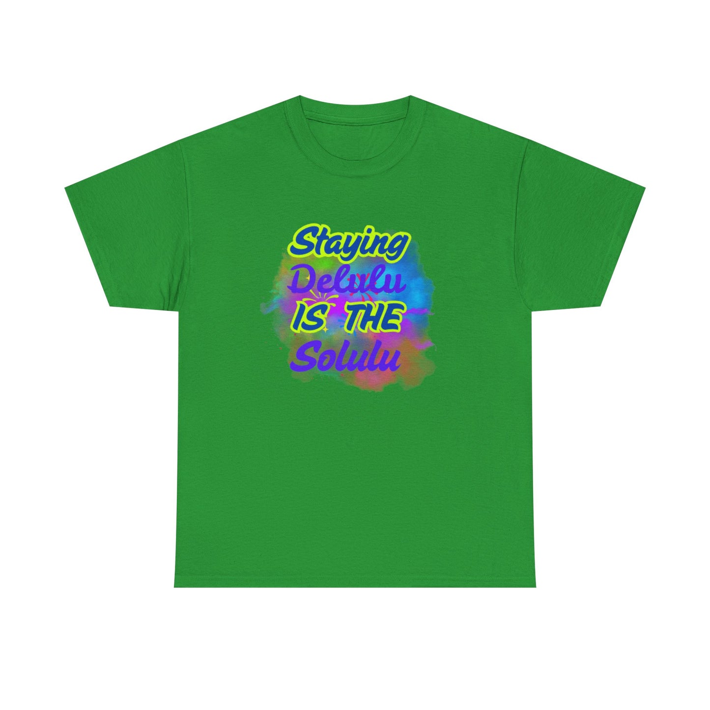 Colorful Staying Delulu Unisex Heavy Cotton Tee - Fun and Relaxed Vibe