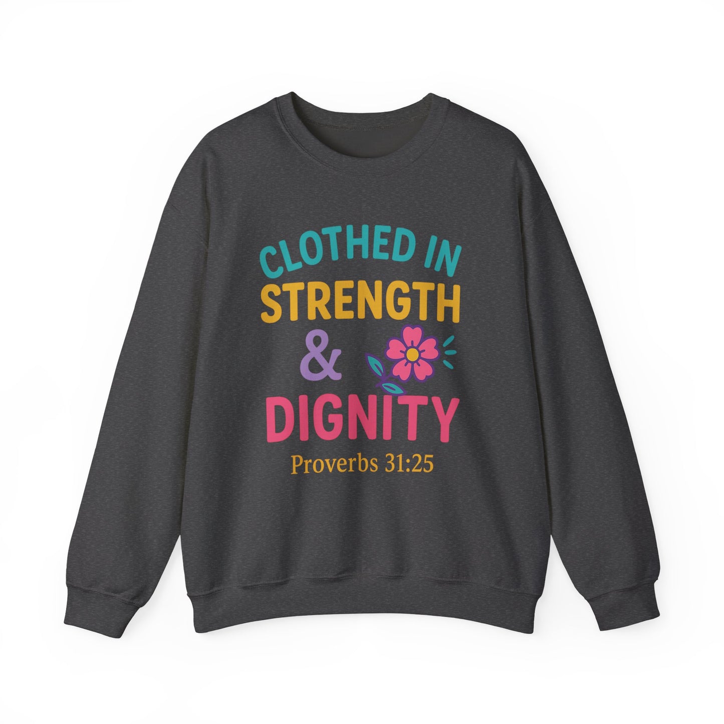 Strength & Dignity Sweatshirt for Women - Inspirational Crewneck, Perfect Gift for Moms, Birthdays, Encouragement, Proverbs 31:25