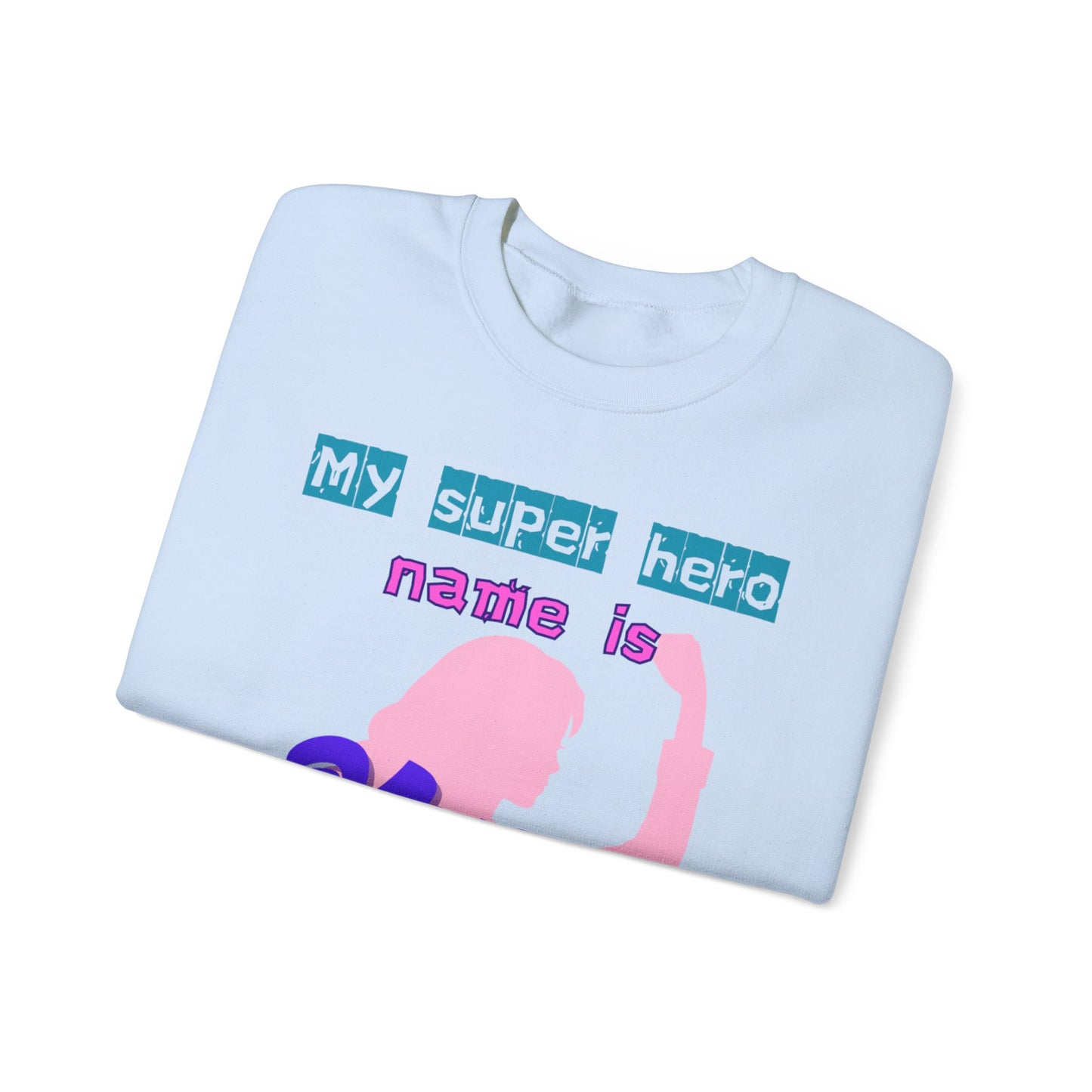 My Super Hero Mum Crewneck Sweatshirt - Ideal Gift for Mother's Day