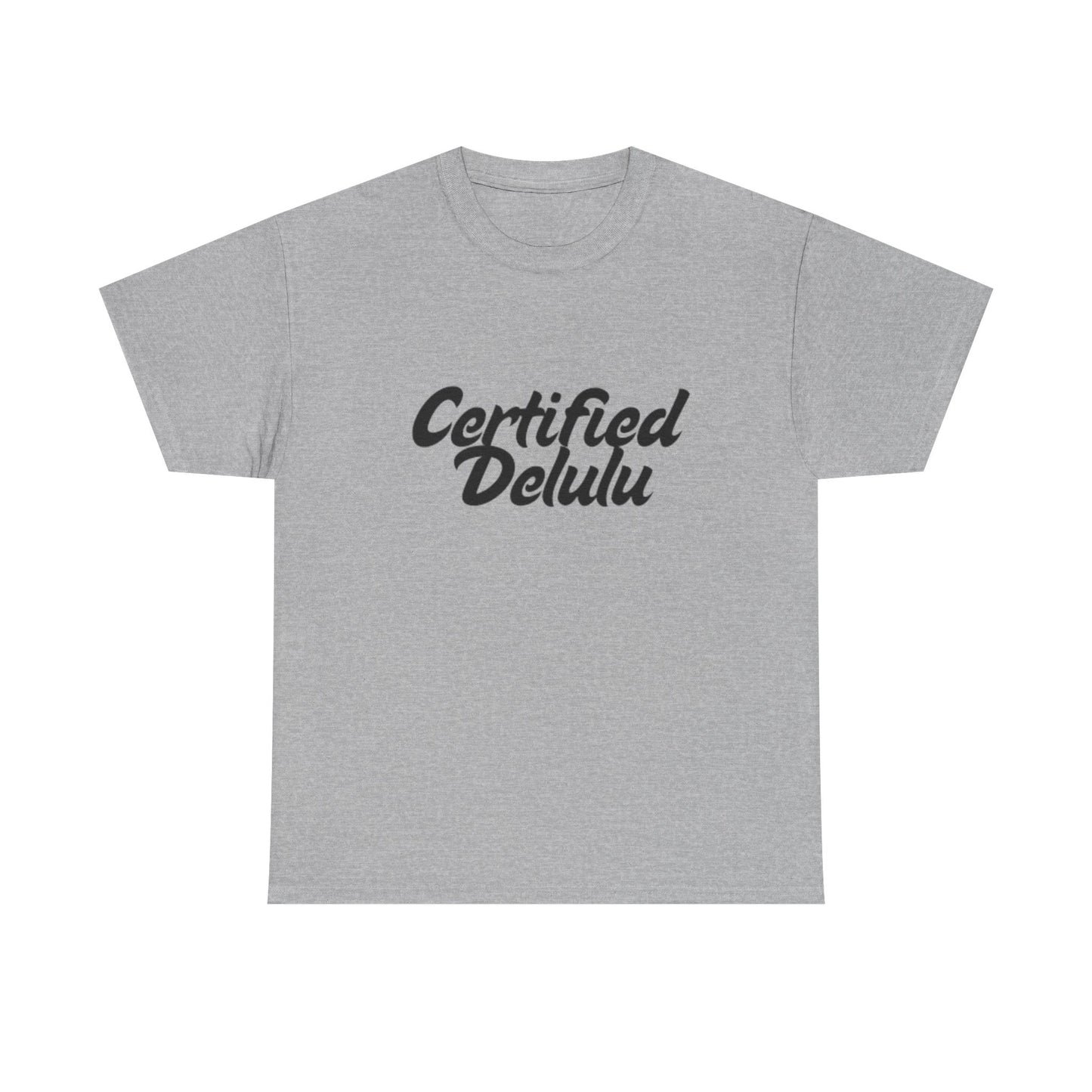 Certified Delulu Unisex Heavy Cotton Tee - Casual Shirt for Trendsetters