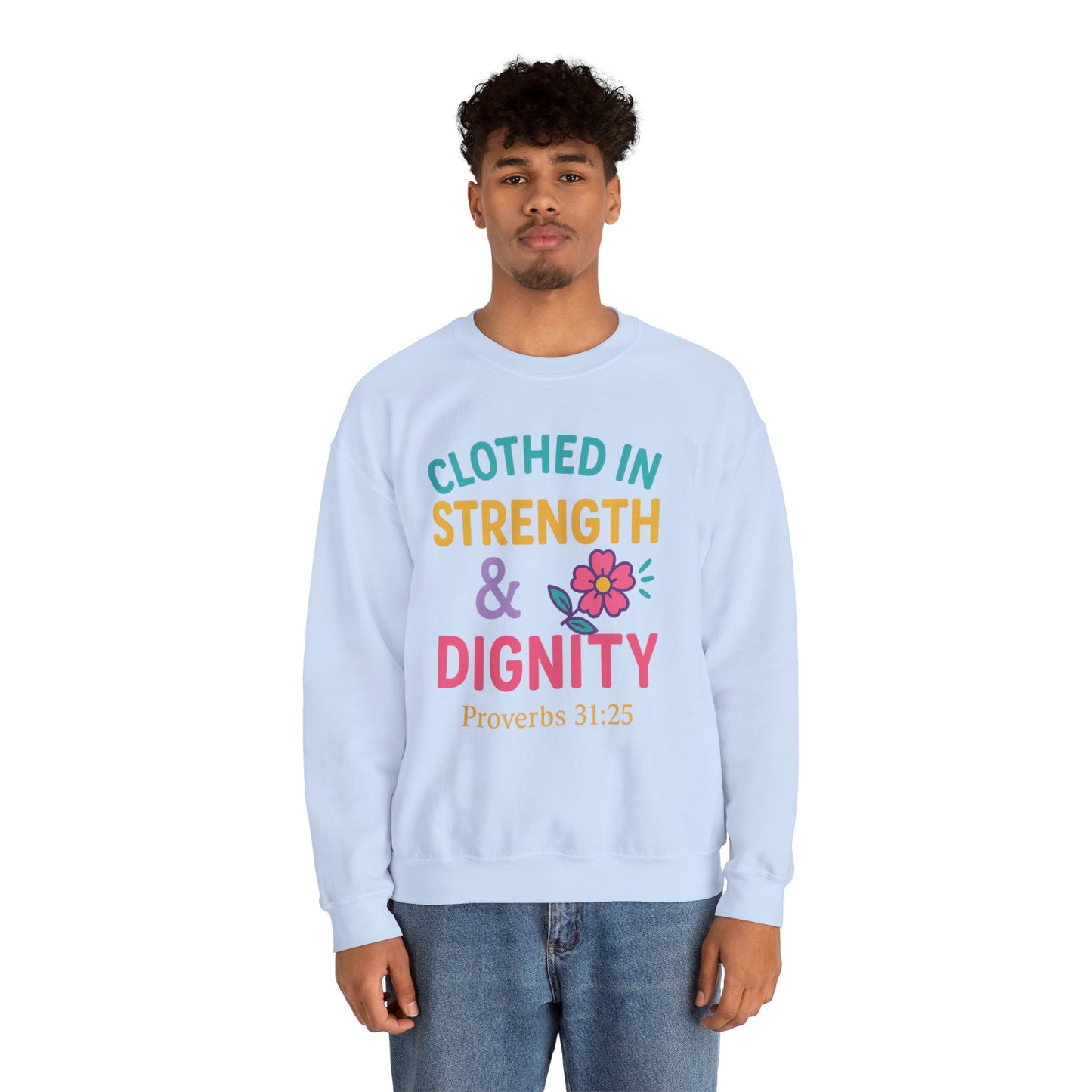 Strength & Dignity Sweatshirt for Women - Inspirational Crewneck, Perfect Gift for Moms, Birthdays, Encouragement, Proverbs 31:25