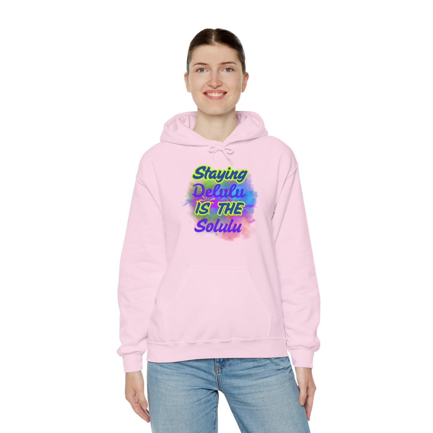 Colorful Unisex Hooded Sweatshirt - Staying Delulu IS THE Solulu