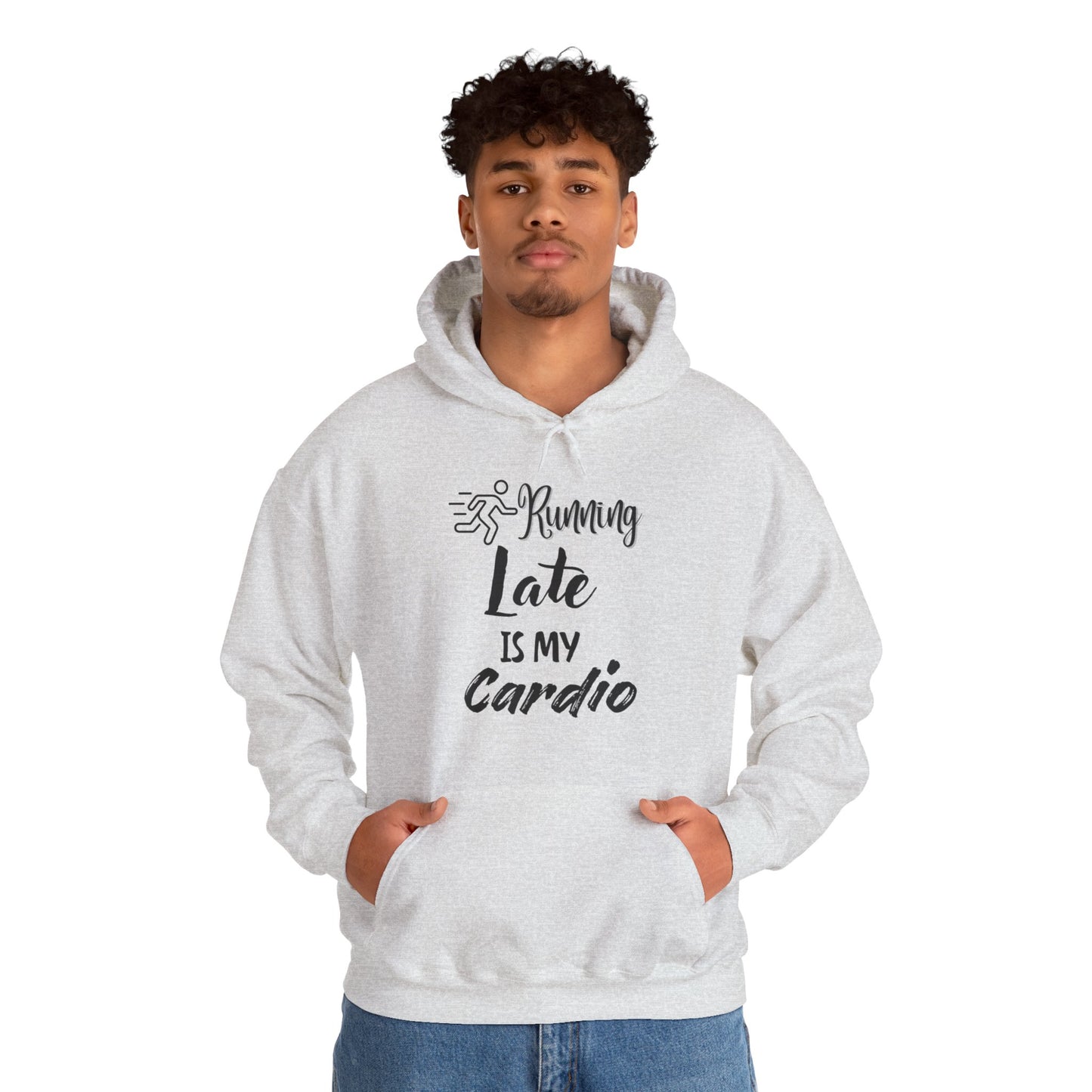 Running Late is My Cardio Hoodie - Unisex Heavy Blend Sweatshirt for Fitness Lovers