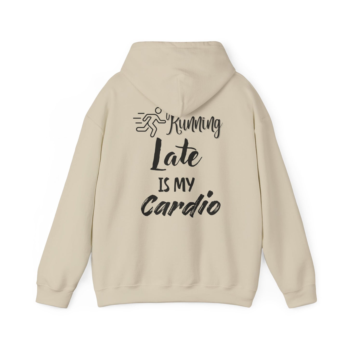 Running Late is My Cardio Hoodie - Unisex Heavy Blend Sweatshirt for Fitness Lovers