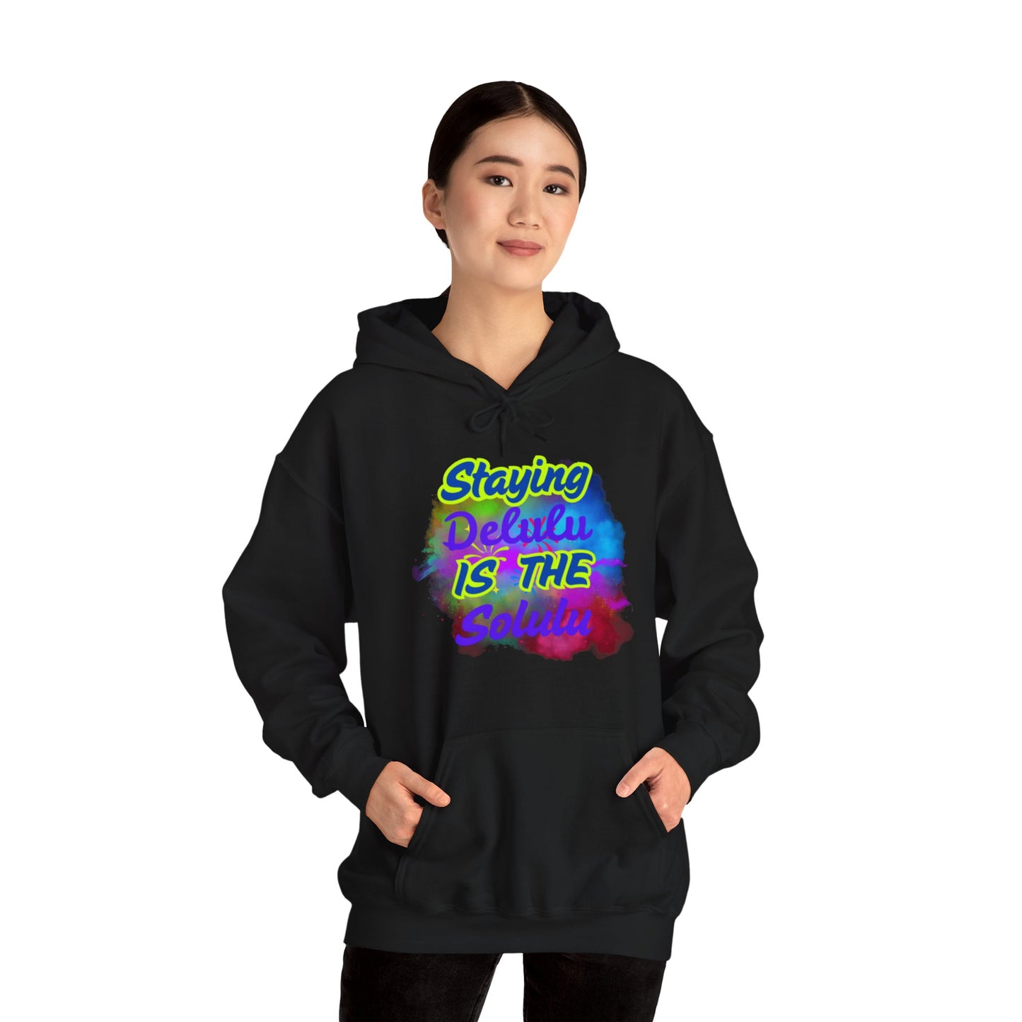 Colorful Unisex Hooded Sweatshirt - Staying Delulu IS THE Solulu