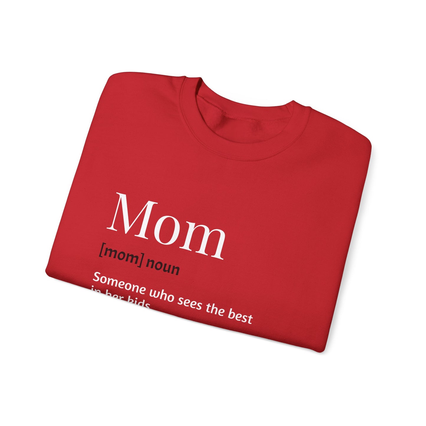Mom Definition Crewneck Sweatshirt, Gift for Mom, Mother's Day Sweatshirt, Unconditional Love Apparel, Cozy Gift for Moms