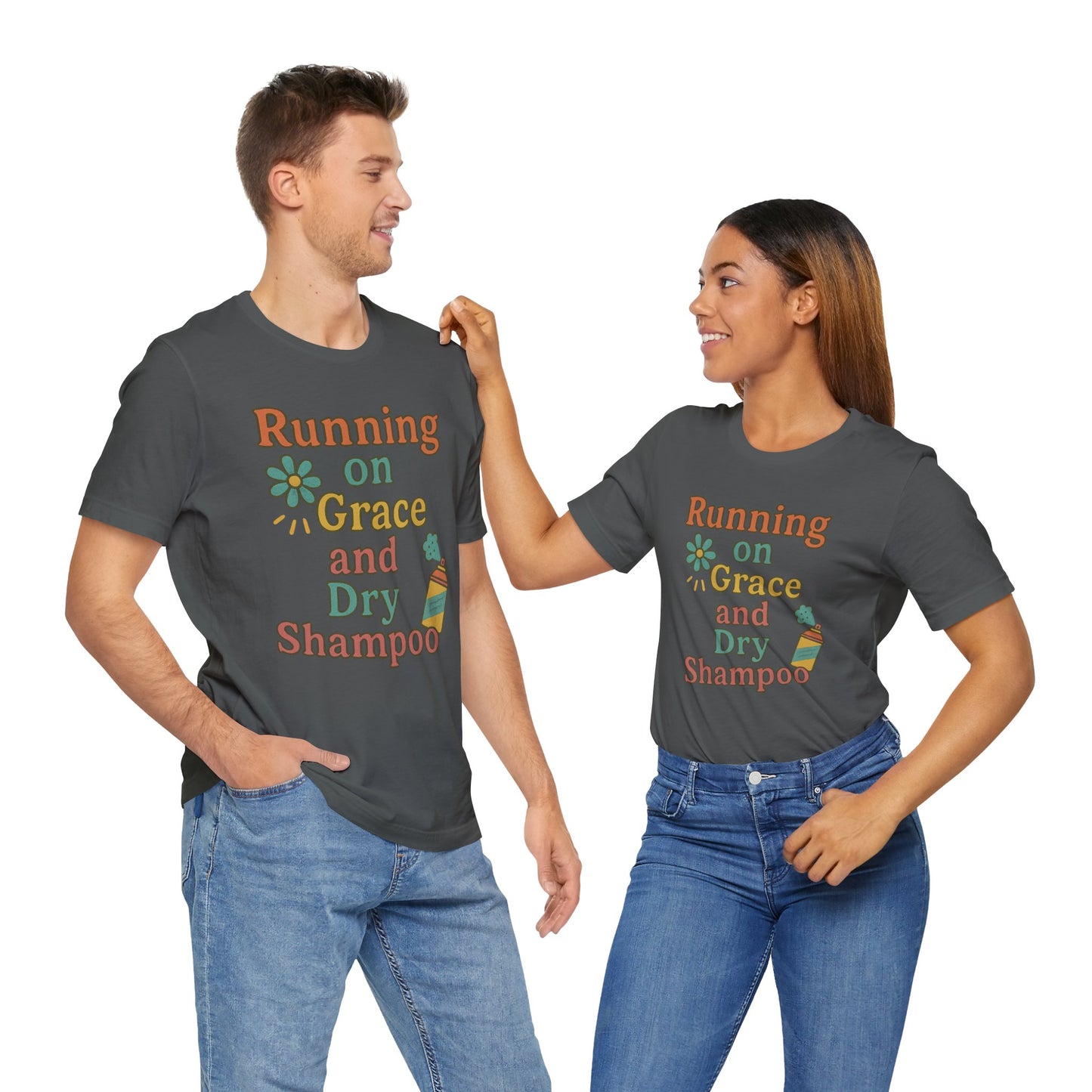 Running on Grace and Dry Shampoo Tee, Funny T-Shirt for Moms, Comfortable Everyday Wear, Gift for Hair Lovers, Trendy Casual Style