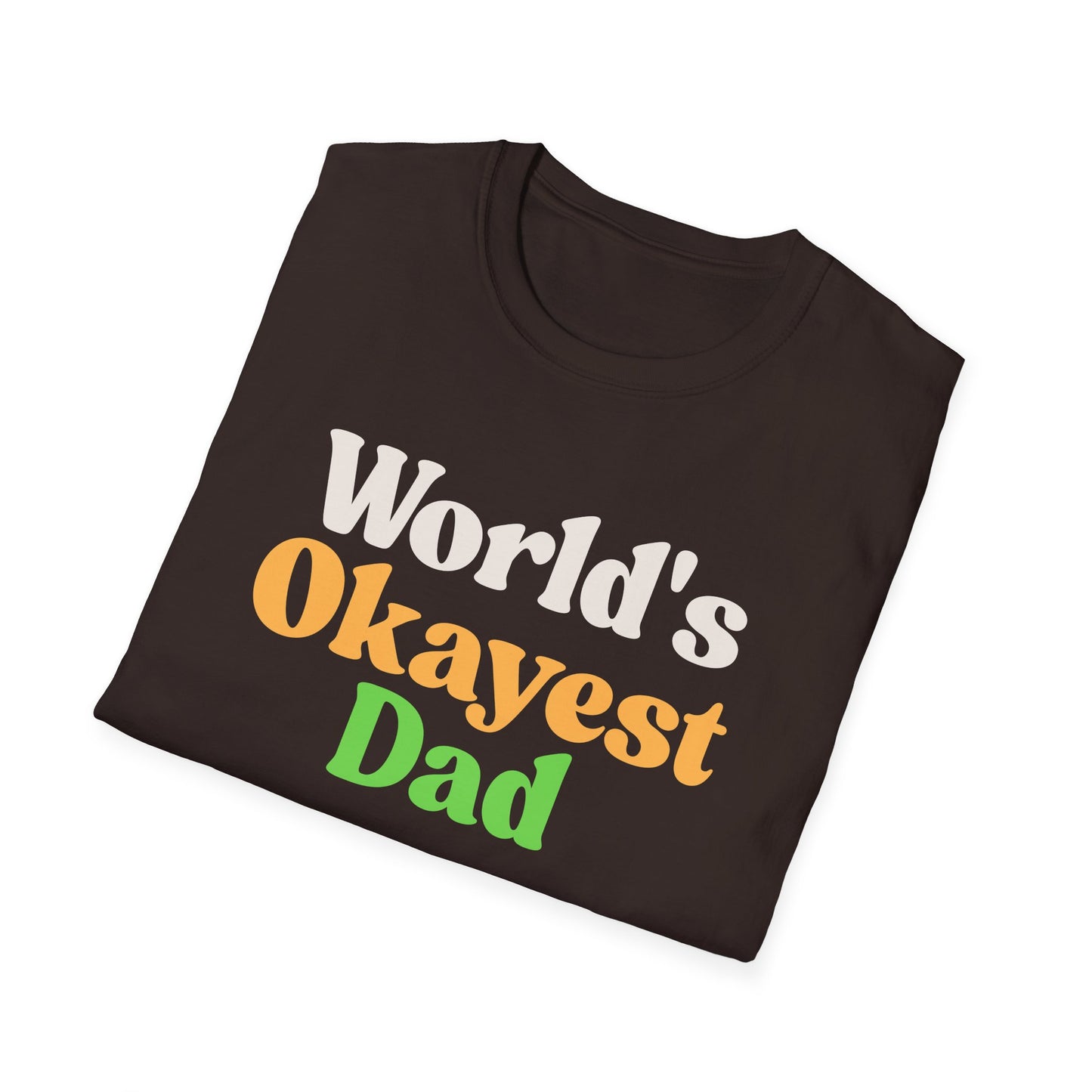 World's Okayest Dad Unisex Softstyle T-Shirt, Father's Day Gift, Casual Dad Tee, Funny Dad T-Shirt, Gift for Him, Dad Humor Shirt