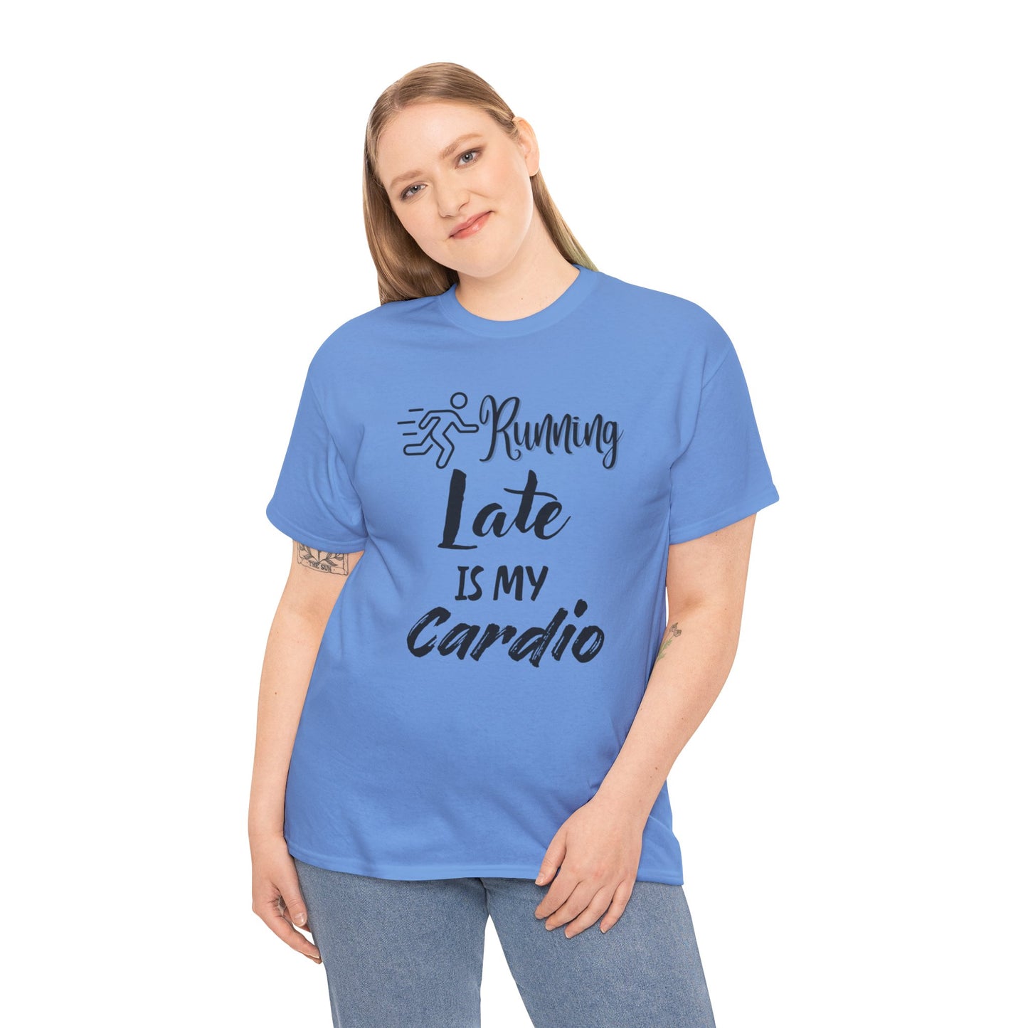 Running Late Is My Cardio Unisex Heavy Cotton Tee