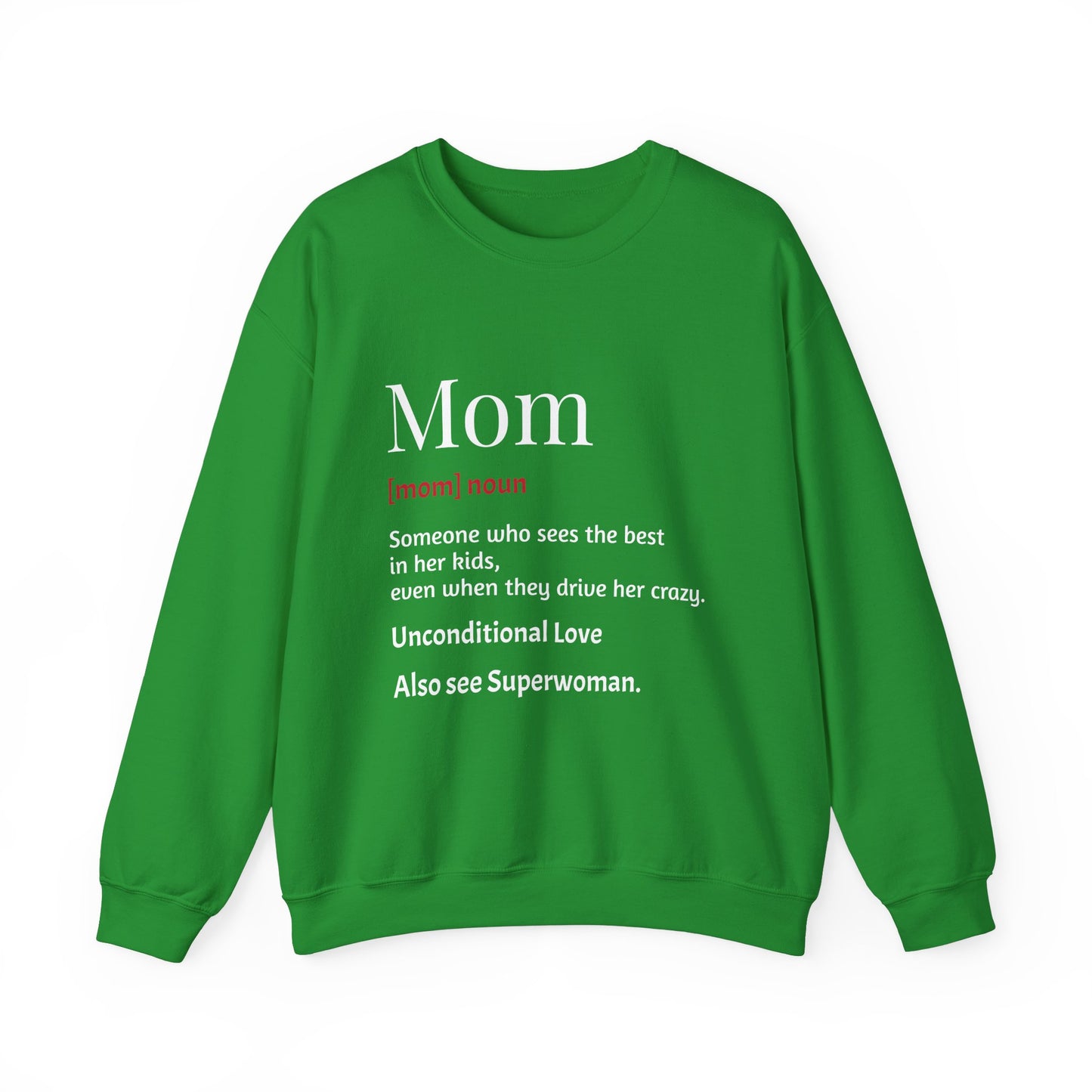 Mom Definition Crewneck Sweatshirt, Gift for Mom, Mother's Day Sweatshirt, Unconditional Love Apparel, Cozy Gift for Moms