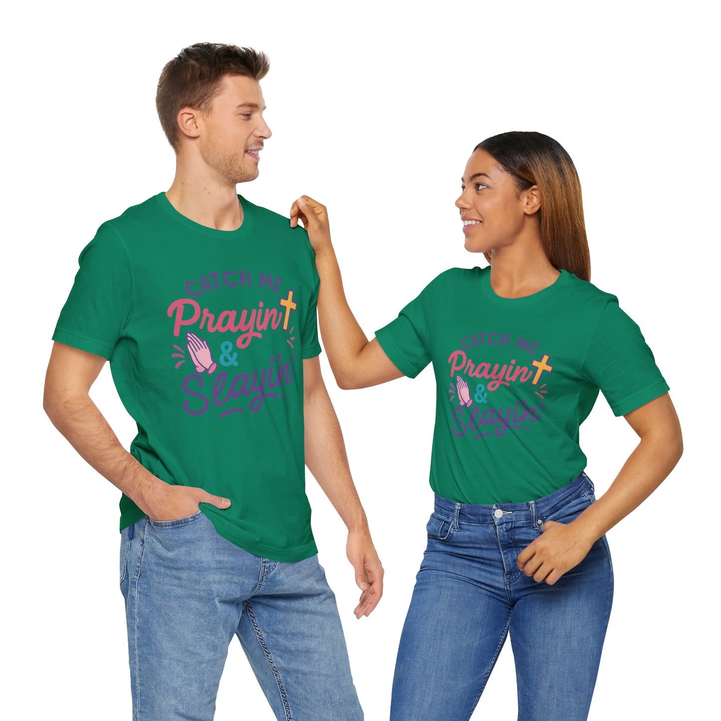 Catch Me Pray'in & Slay'in Unisex Tee, Inspiration T-Shirt, Faith-Based Apparel, Positive Vibe Shirt, Casual Religious Gift