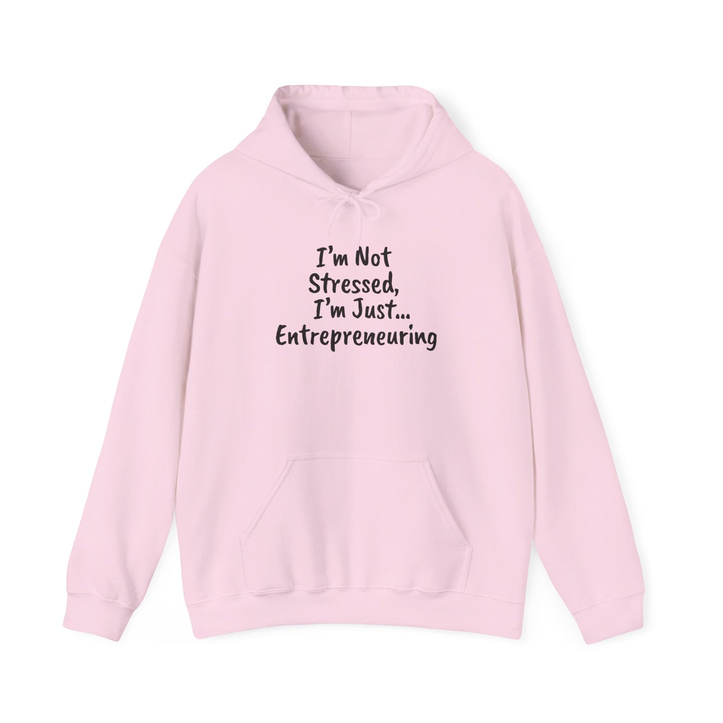 Entrepreneur Hoodie - "I'm Not Stressed, I'm Just..." Heavy Blend Sweatshirt for Creatives