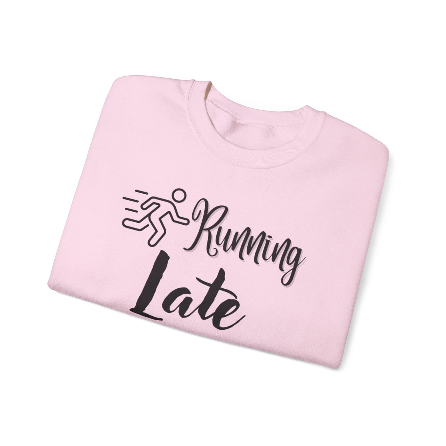 Running Late Is My Cardio Unisex Crewneck Sweatshirt - Cozy Activewear for Fitness Enthusiasts