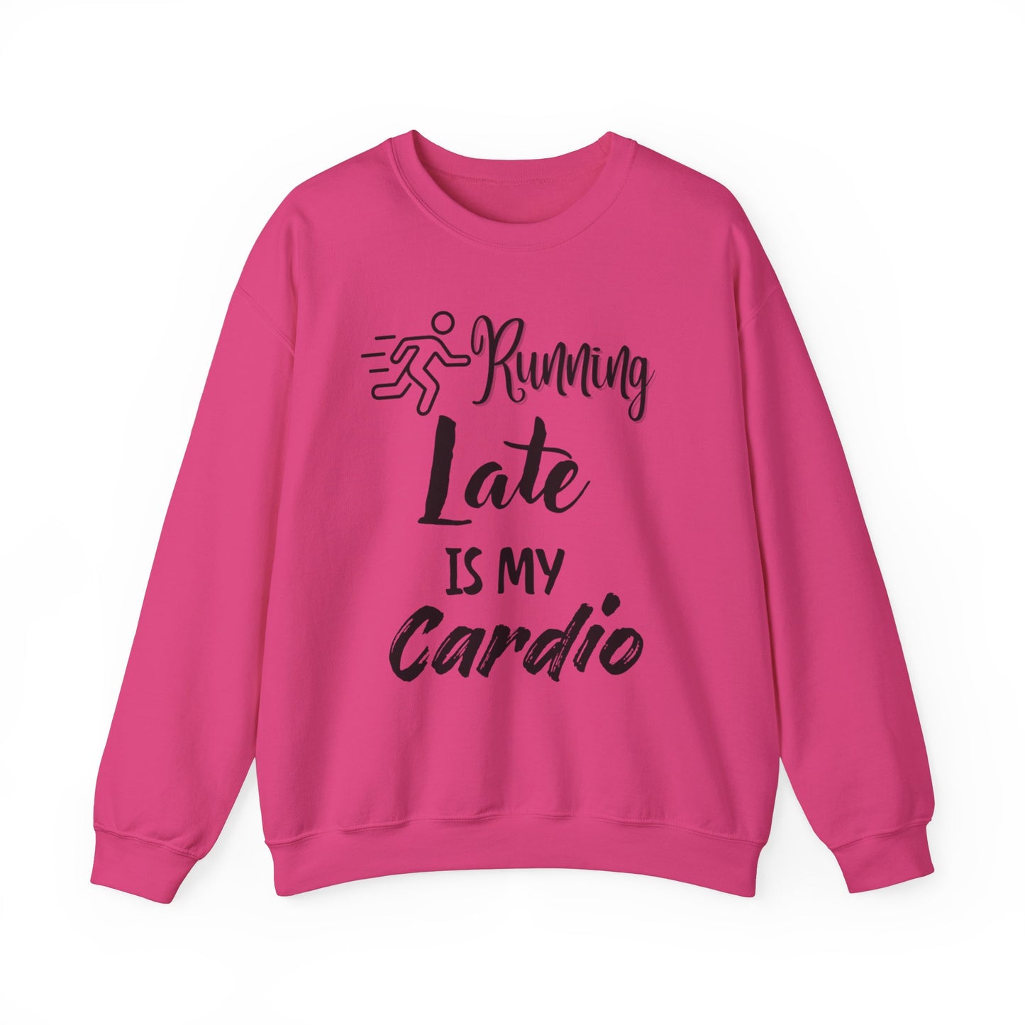 Running Late Is My Cardio Unisex Crewneck Sweatshirt - Cozy Activewear for Fitness Enthusiasts