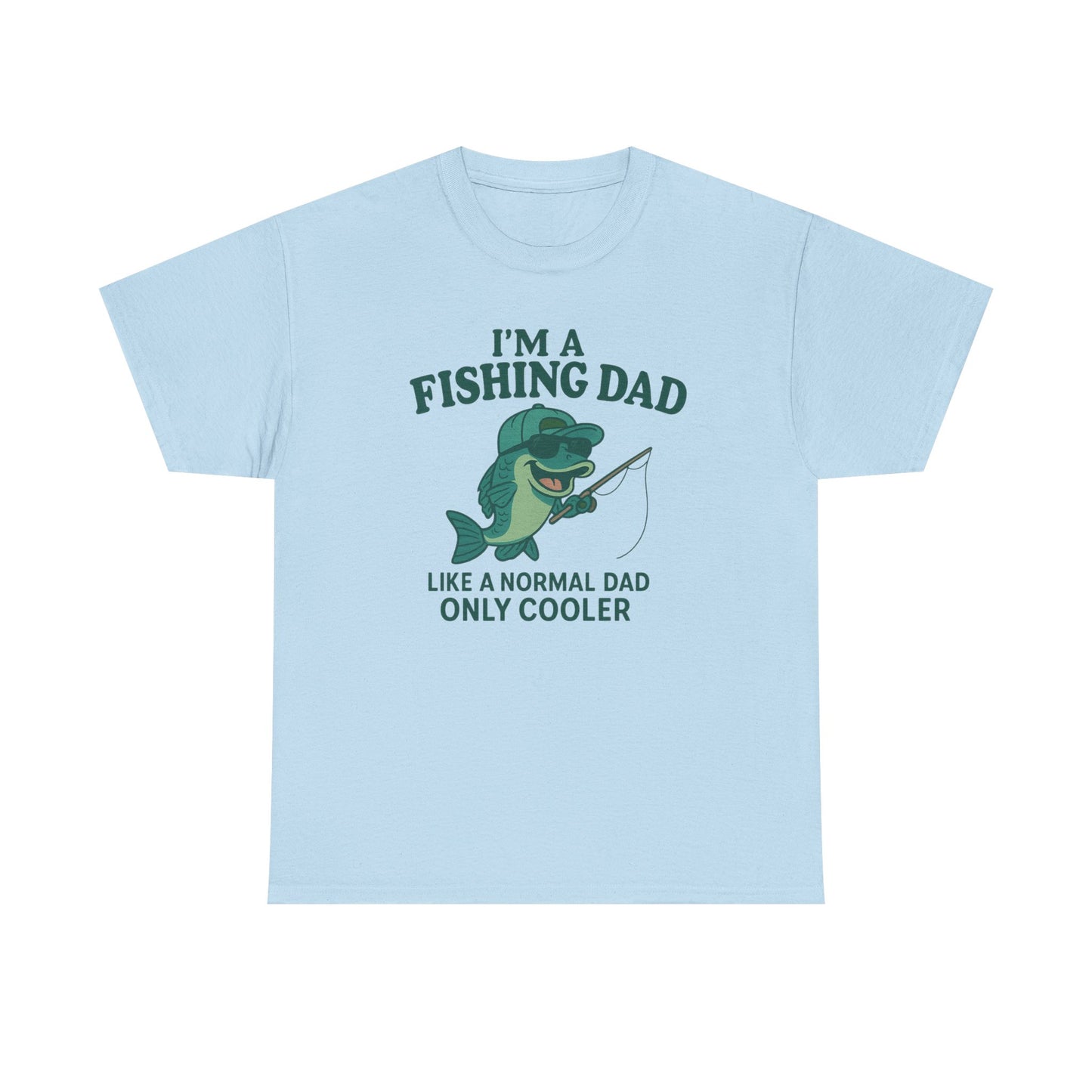 Fishing Dad Humor Tee - Perfect Gift for Father's Day, Fishing Enthusiasts, Casual Wear, Family Gatherings, Summer Fun