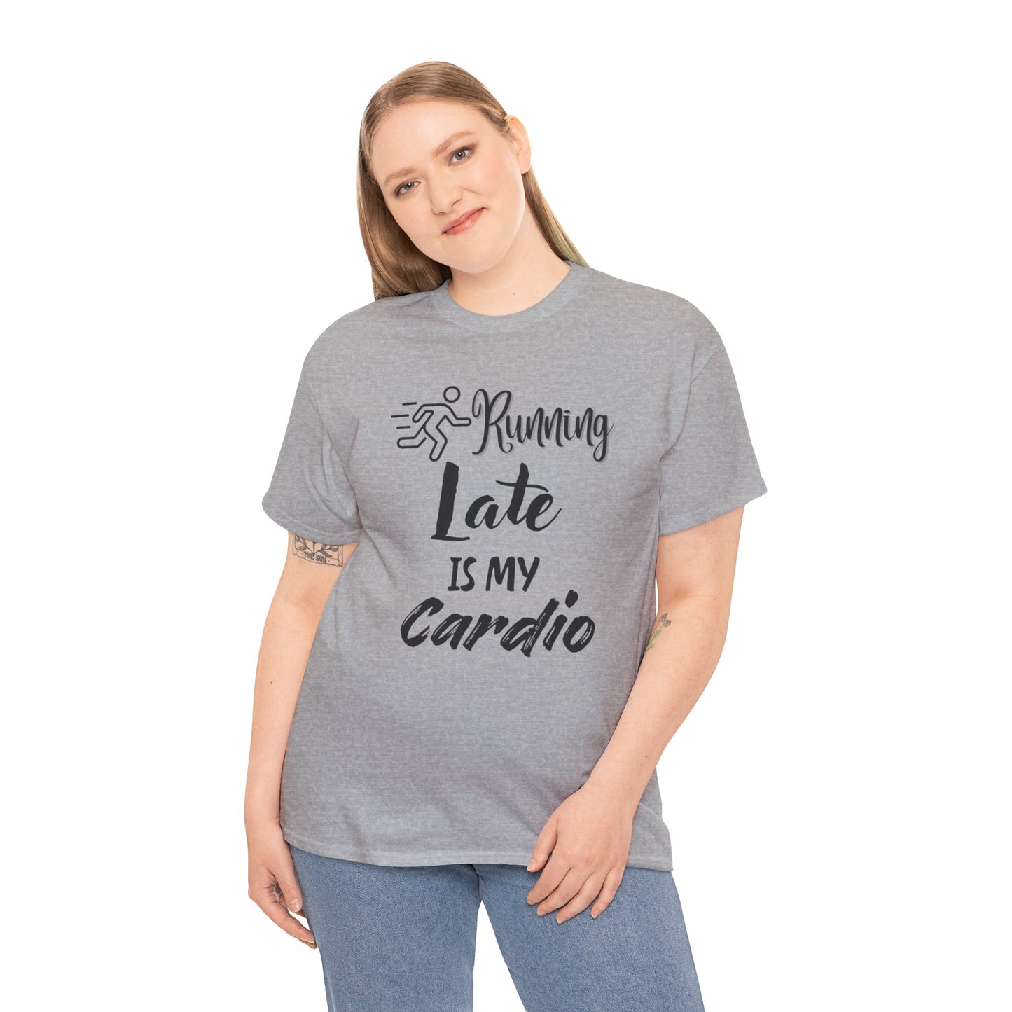 Running Late Is My Cardio Unisex Heavy Cotton Tee