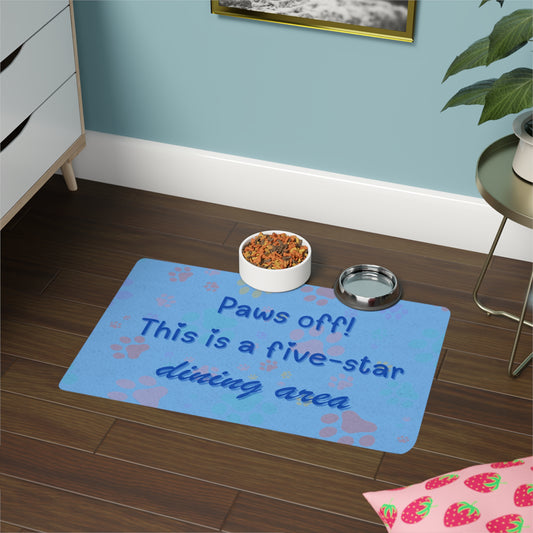 Whimsical Pet Food Mat, Dog Bowl Mat, Cat Feeding Mat, Paws Off Dining Area, Kitchen Decor, Unique Pet Gift