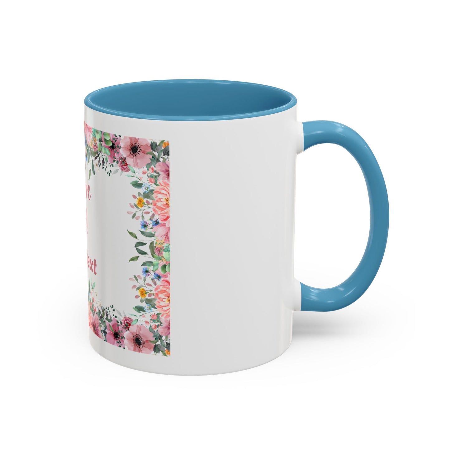 Floral Accent Coffee Mug - "We Love You!" Personalized Gift