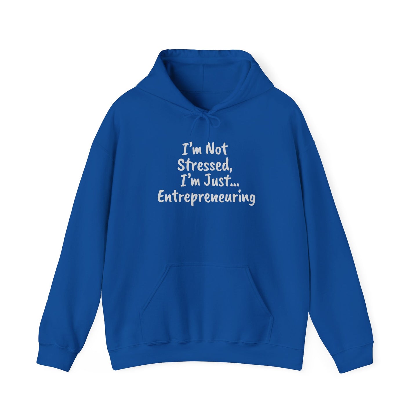 Entrepreneur Hoodie - "I'm Not Stressed, I'm Just..." Heavy Blend Sweatshirt for Creatives